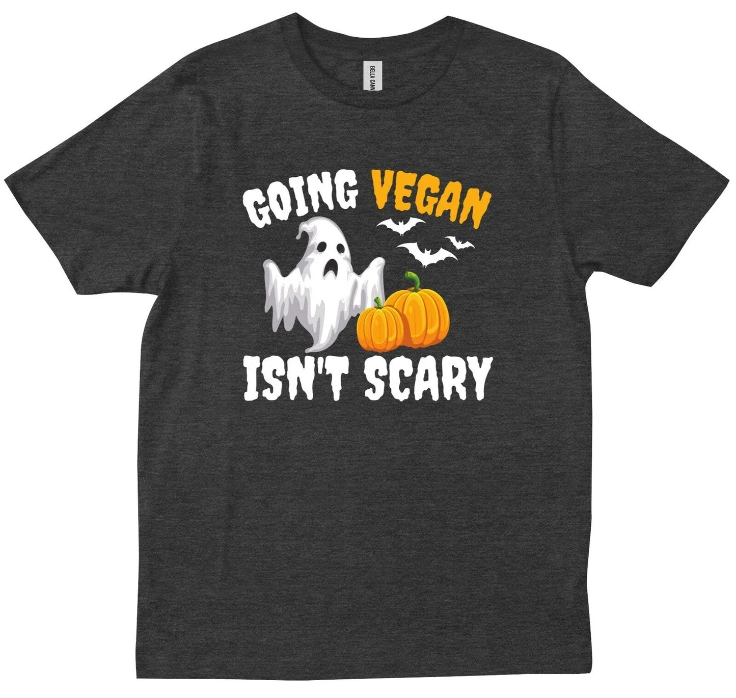 Going Vegan Isn't Scary Vegan Halloween Sarcastic Saying Gift Trendy T-shirt Unisex T-shirt, Sweatshirt, Hoodie, Long Sleeve Tee - T-Shirt, Sweatshirt, Hoodie