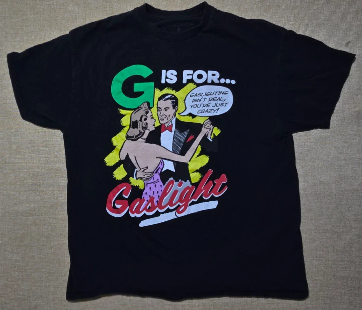 Goodshirts G is for Gaslight T-Shirt Size XL Spencers Comic Meme Graphic Tee Unisex T-shirt, Sweatshirt, Hoodie, Long Sleeve Tee - T-Shirt, Sweatshirt, Hoodie