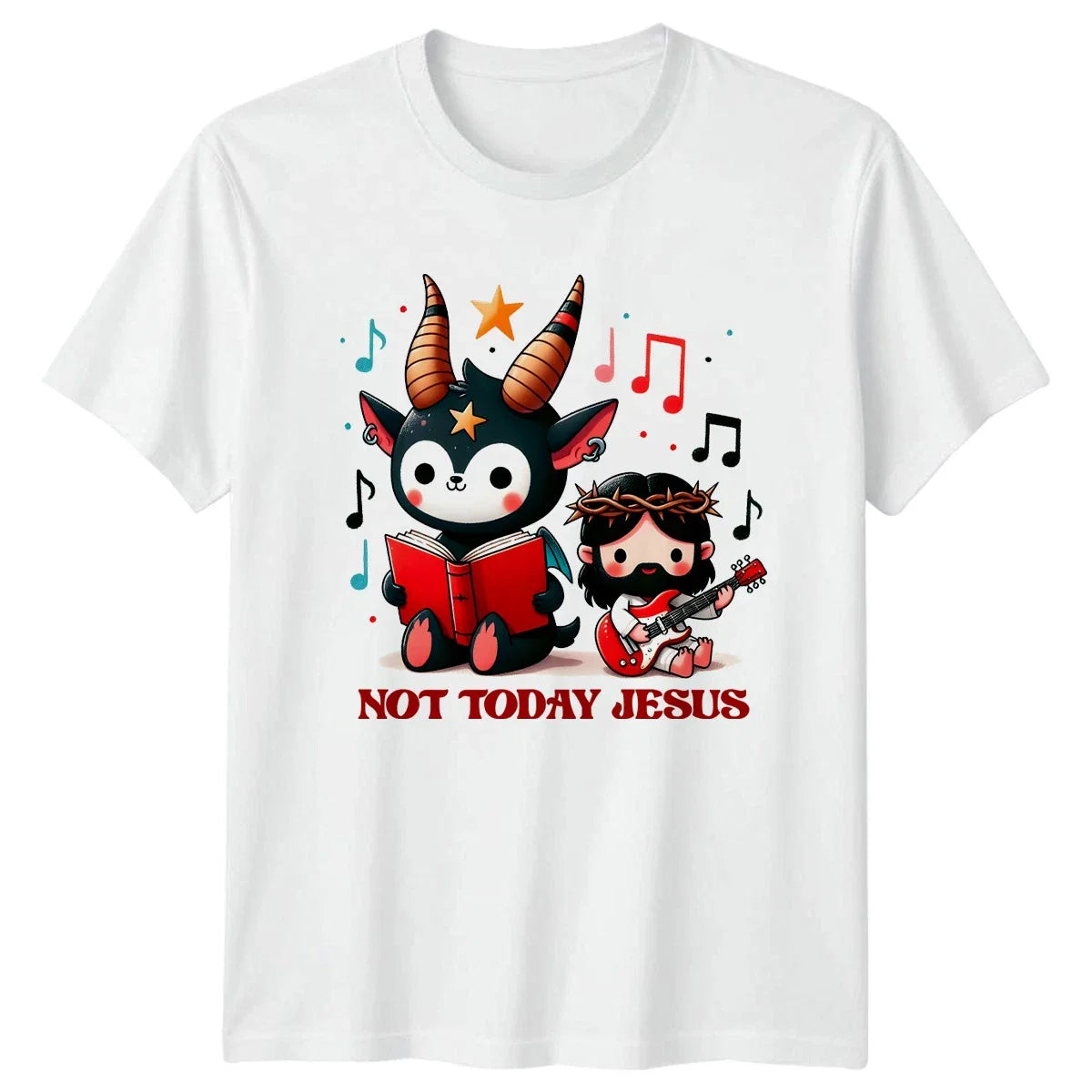 Not Today Jesus T-Shirt Funny Religious Music Gift For Him And Her Unisex T-shirt, Sweatshirt, Hoodie, Long Sleeve Tee - T-Shirt, Sweatshirt, Hoodie