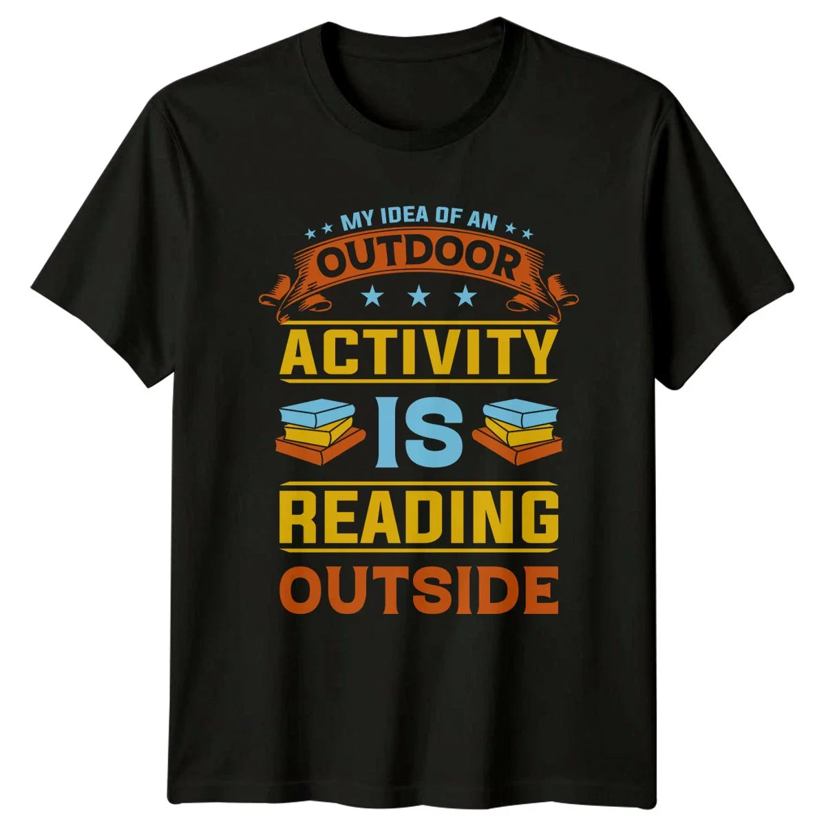 My Idea Of An Outdoor Activity T-Shirt Introvert Book Lover Birthday Unisex T-shirt, Sweatshirt, Hoodie, Long Sleeve Tee - T-Shirt, Sweatshirt, Hoodie