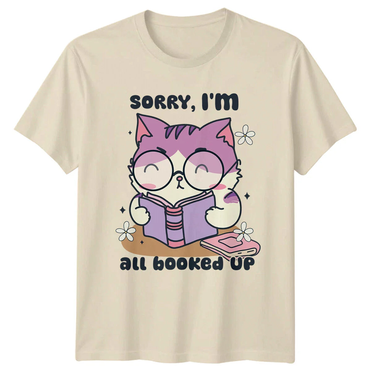Sorry, I'm All Booked Up Cat Reading T-Shirt, Cute Book Lover Tee Unisex T-shirt, Sweatshirt, Hoodie, Long Sleeve Tee - T-Shirt, Sweatshirt, Hoodie