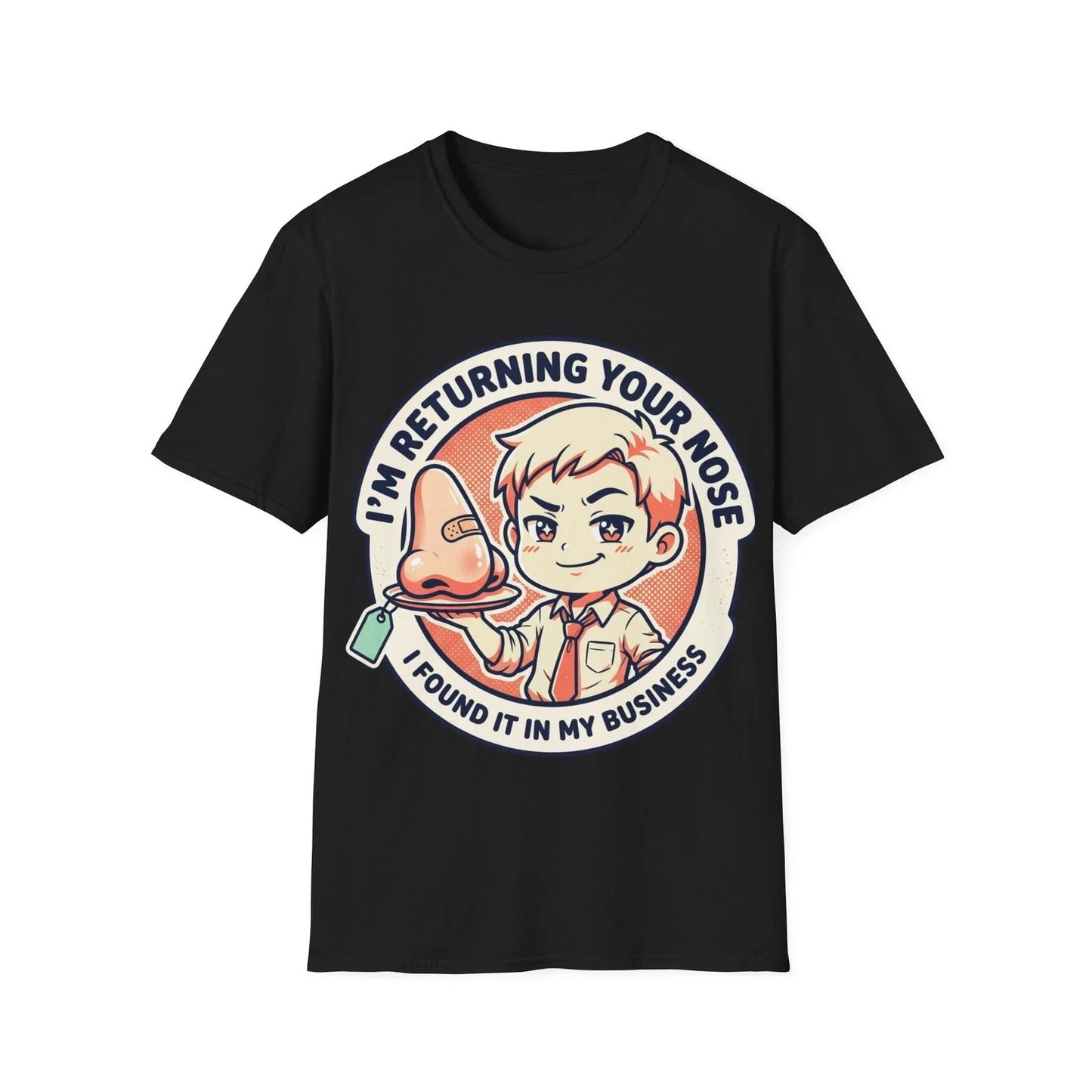 Funny T-Shirt I'm Returning Your Nose | Novelty Cartoon Graphic |Humorous Design Unisex T-shirt, Sweatshirt, Hoodie, Long Sleeve Tee - T-Shirt, Sweatshirt, Hoodie