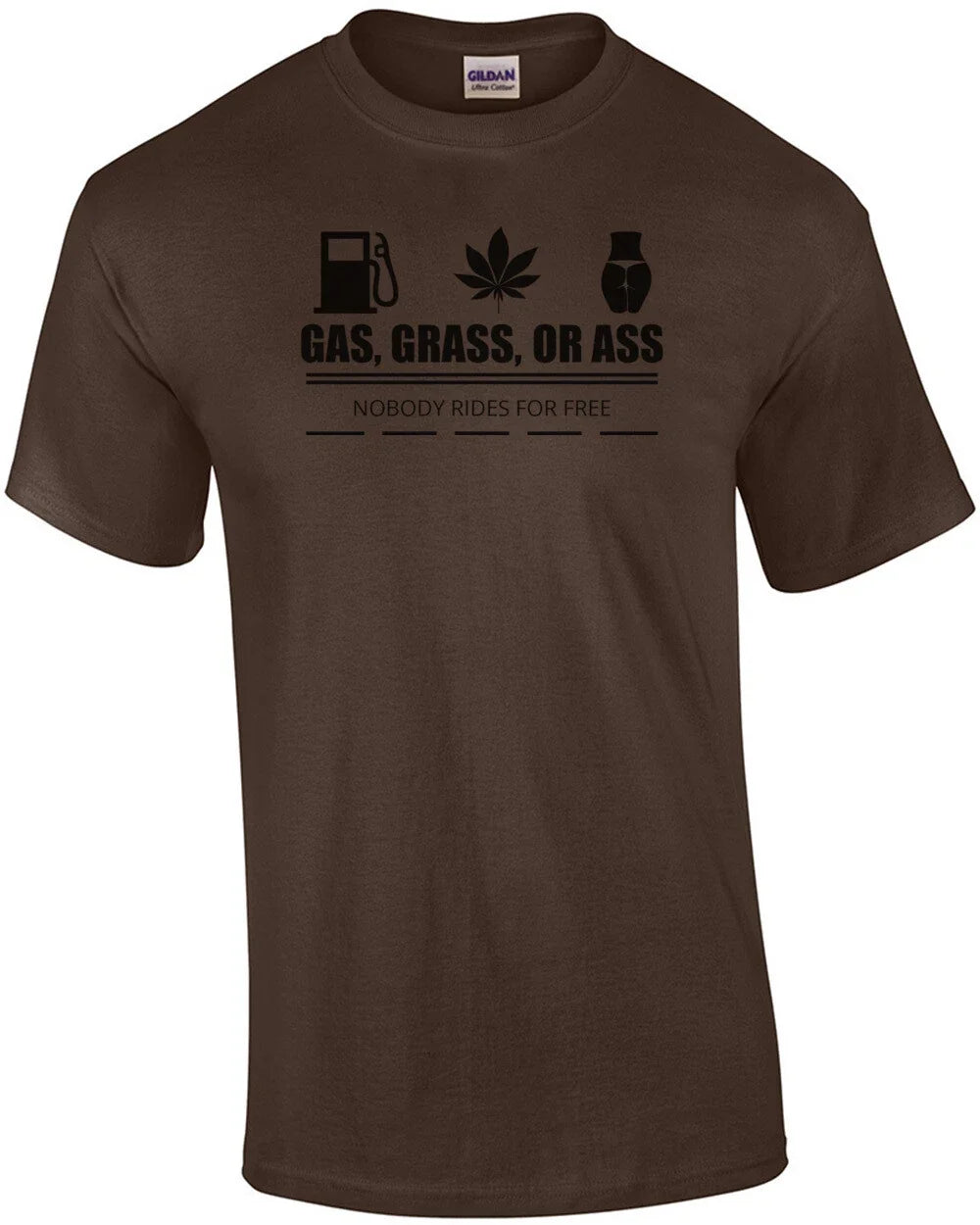 Gas Grass Or Ass Nobody Rides For Free T-Shirt Unisex T-shirt, Sweatshirt, Hoodie, Long Sleeve Tee - T-Shirt, Sweatshirt, Hoodie