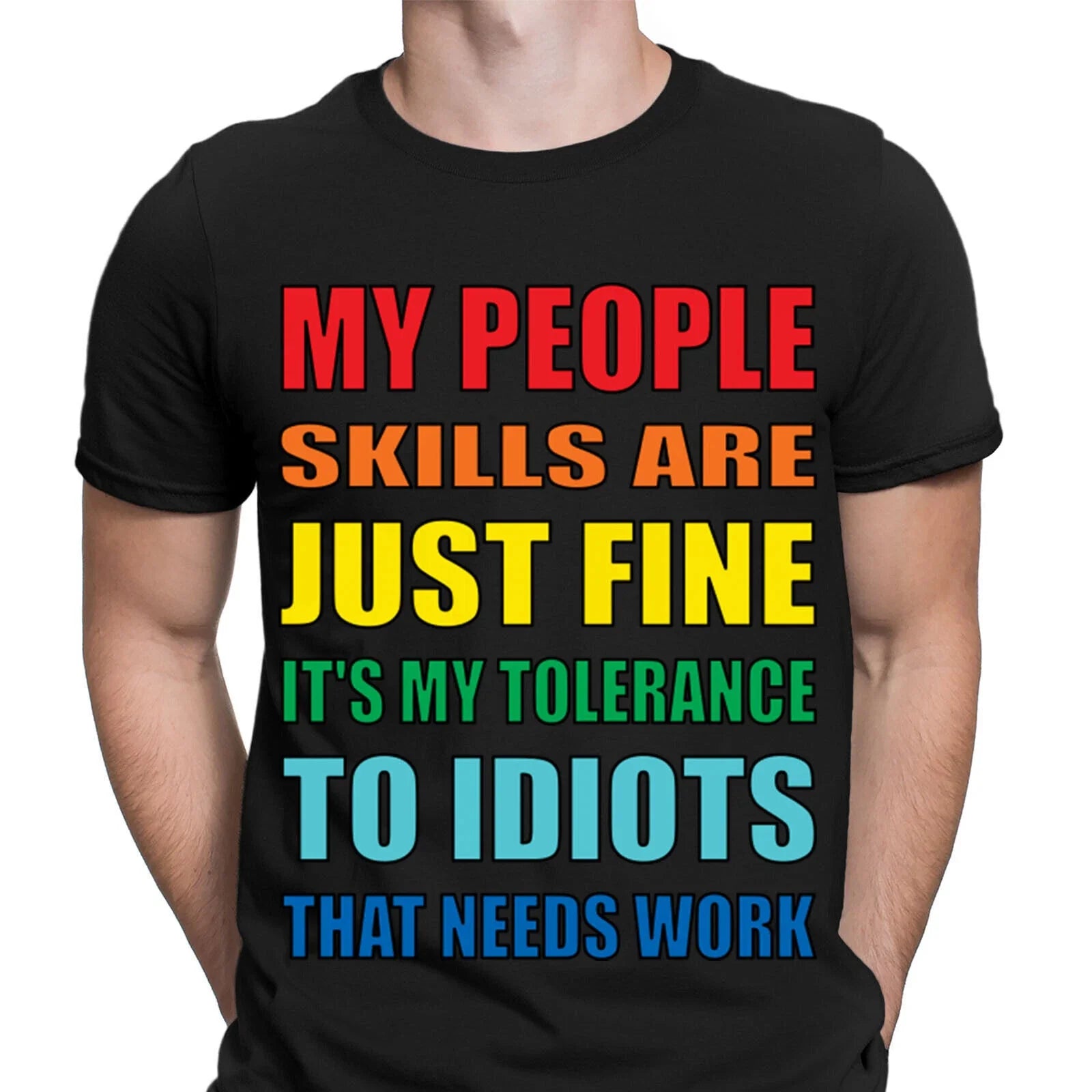Funny My People Skills Are Just Fine Joke Novelty Mens T-Shirts Tee Top #NED Unisex T-shirt, Sweatshirt, Hoodie, Long Sleeve Tee - T-Shirt, Sweatshirt, Hoodie