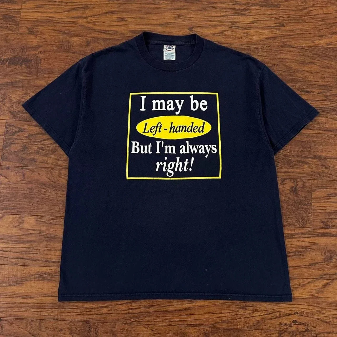 Y2K Left Handed But Always Right Funny T-Shirt Unisex T-shirt, Sweatshirt, Hoodie, Long Sleeve Tee - T-Shirt, Sweatshirt, Hoodie