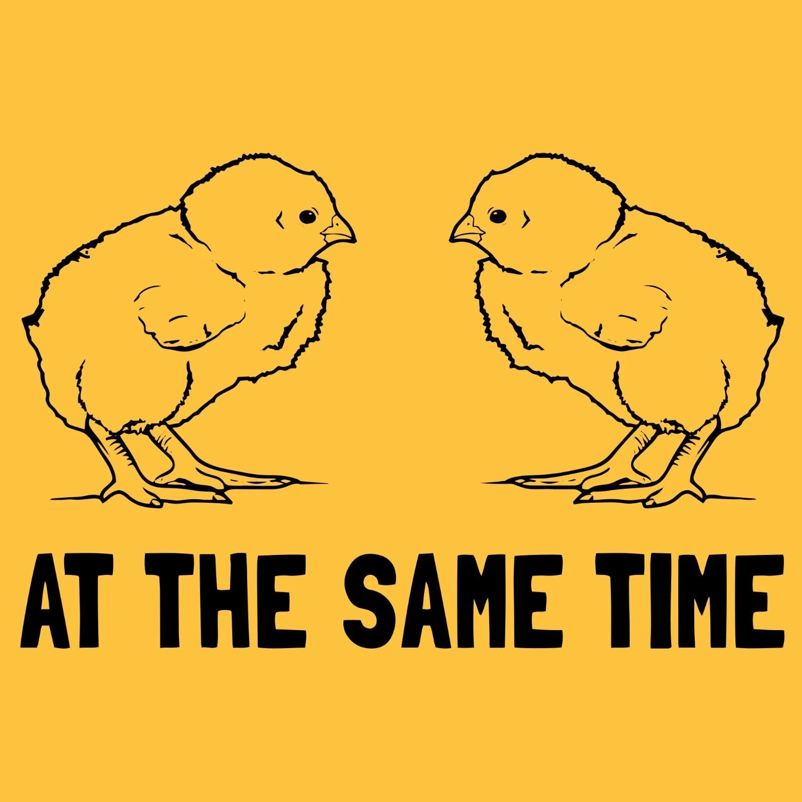 Two Chicks At The Same Time T-Shirt Movie Parody Funny Gag Gift Dad Joke SM-5XL Unisex T-shirt, Sweatshirt, Hoodie, Long Sleeve Tee - T-Shirt, Sweatshirt, Hoodie