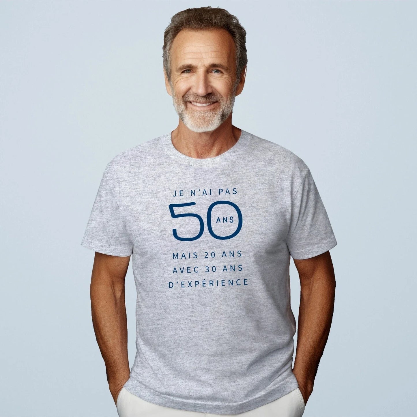 T-Shirt Grey Man short Sleeve, I Don'T Have Not 50 Years But 20 With 30 D Unisex T-shirt, Sweatshirt, Hoodie, Long Sleeve Tee - T-Shirt, Sweatshirt, Hoodie