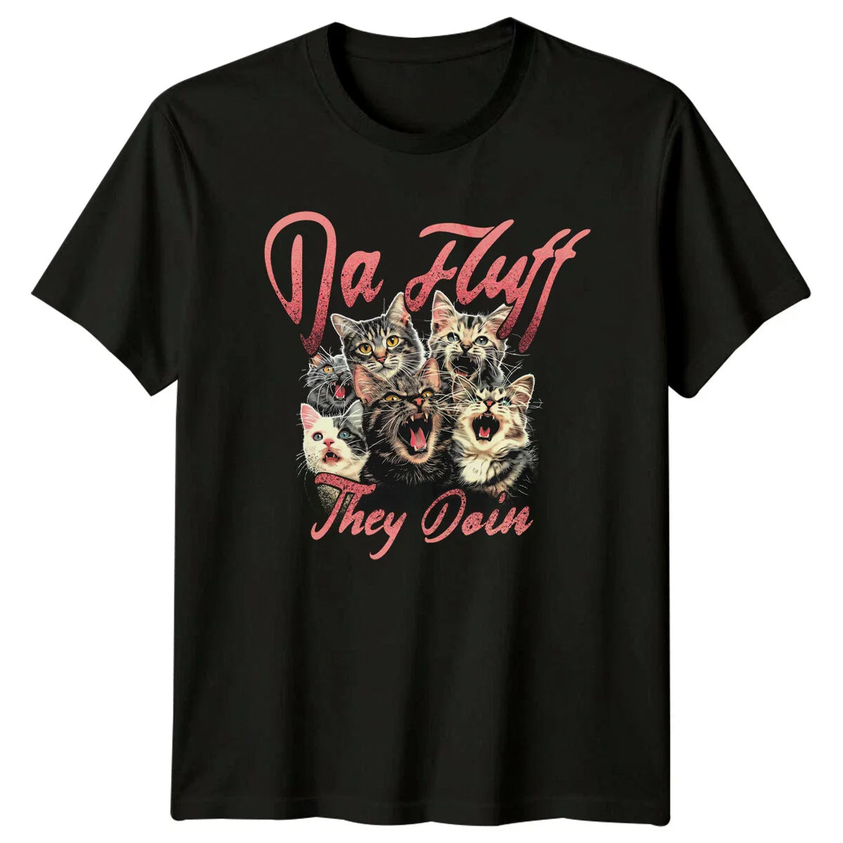 Da Fluff They Doin' T-Shirt - Funny Cat Kitten Lover Tee, Cute Cats Unisex T-shirt, Sweatshirt, Hoodie, Long Sleeve Tee - T-Shirt, Sweatshirt, Hoodie