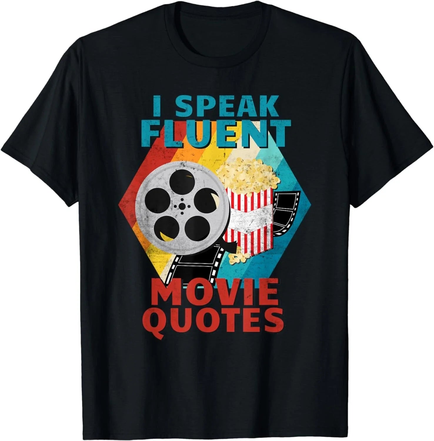 I Speak Fluent Movie Quotes Funny Retro Vintage Movie Lover Gift Unisex T-Shirt Unisex T-shirt, Sweatshirt, Hoodie, Long Sleeve Tee - T-Shirt, Sweatshirt, Hoodie