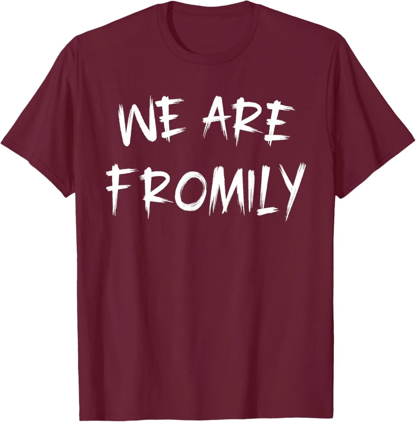 We are Fromily Friends Like Family Retro Brush Stroke T-Shirt Unisex T-shirt, Sweatshirt, Hoodie, Long Sleeve Tee - T-Shirt, Sweatshirt, Hoodie