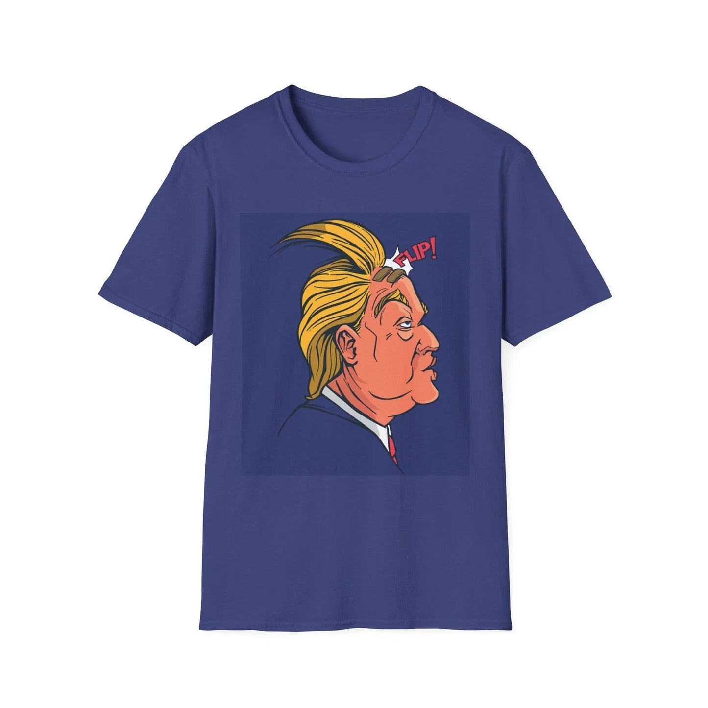 Flip Cartoon Politician T-Shirt | Pop Art Caricature Statement Tee Trump Hair Unisex T-shirt, Sweatshirt, Hoodie, Long Sleeve Tee - T-Shirt, Sweatshirt, Hoodie
