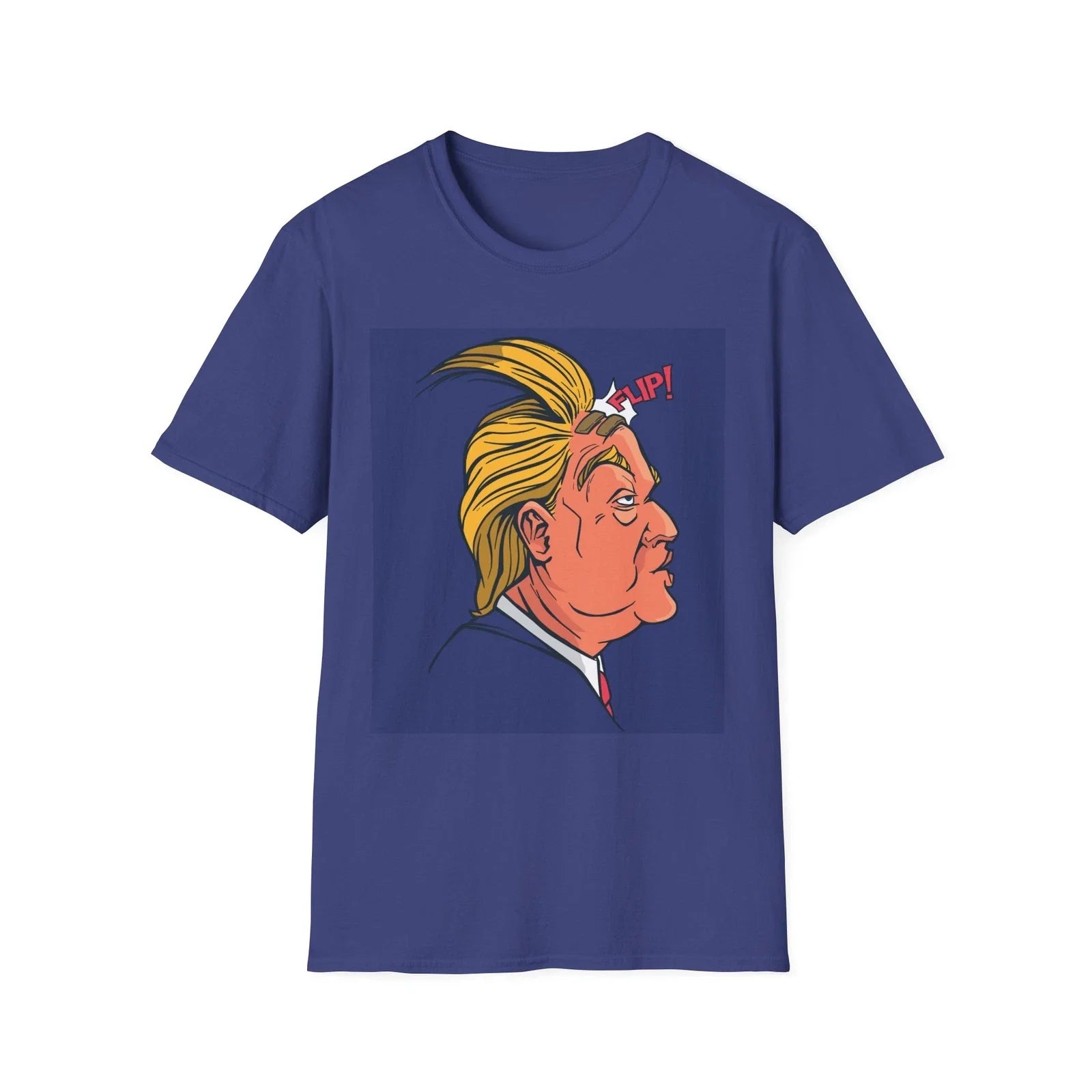 Flip Cartoon Politician T-Shirt | Pop Art Caricature Statement Tee Trump Hair Unisex T-shirt, Sweatshirt, Hoodie, Long Sleeve Tee - T-Shirt, Sweatshirt, Hoodie