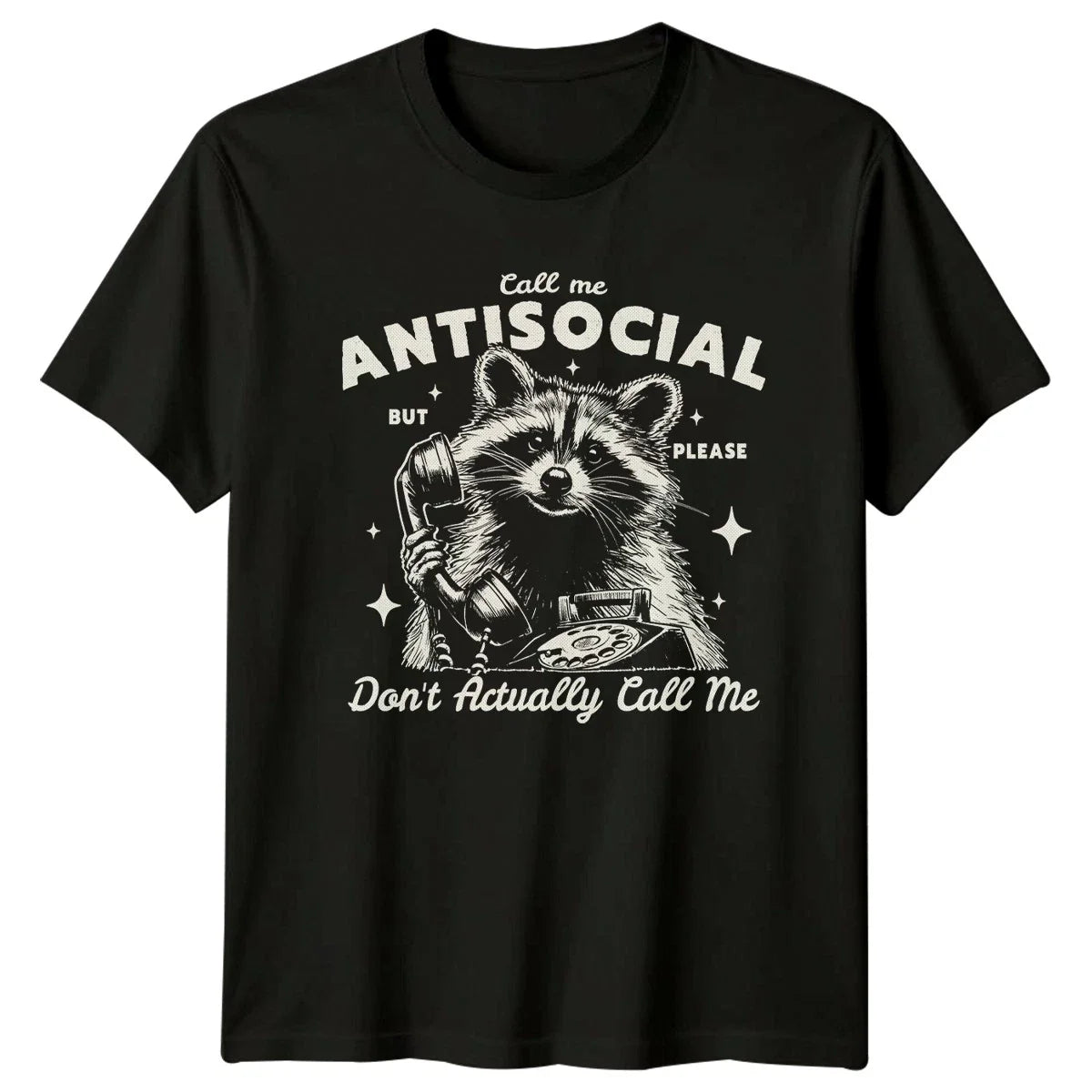 Call Me Antisocial But Please T-Shirt Raccoon Retro Phone Introvert Humor Unisex T-shirt, Sweatshirt, Hoodie, Long Sleeve Tee - T-Shirt, Sweatshirt, Hoodie