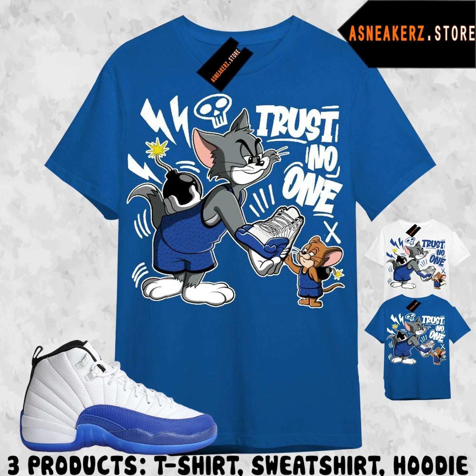 Shirt Match AJ 12 Blueberry Sneaker Matching Trust No One Cat Mouse Tee T-Shirt Unisex T-shirt, Sweatshirt, Hoodie, Long Sleeve Tee - T-Shirt, Sweatshirt, Hoodie