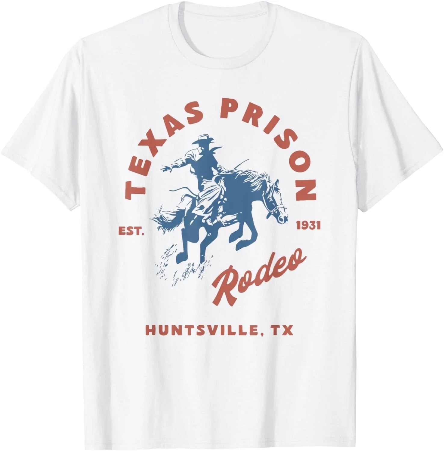 Texas Prison Rodeo Gift Tee Gift T-Shirt Unisex T-shirt, Sweatshirt, Hoodie, Long Sleeve Tee - T-Shirt, Sweatshirt, Hoodie