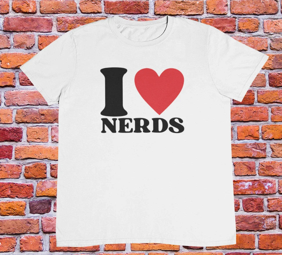 I Love Nerds T shirt | y2k | 2000s | 90s | aesthetics  | it people | nerd gift Unisex T-shirt, Sweatshirt, Hoodie, Long Sleeve Tee - T-Shirt, Sweatshirt, Hoodie