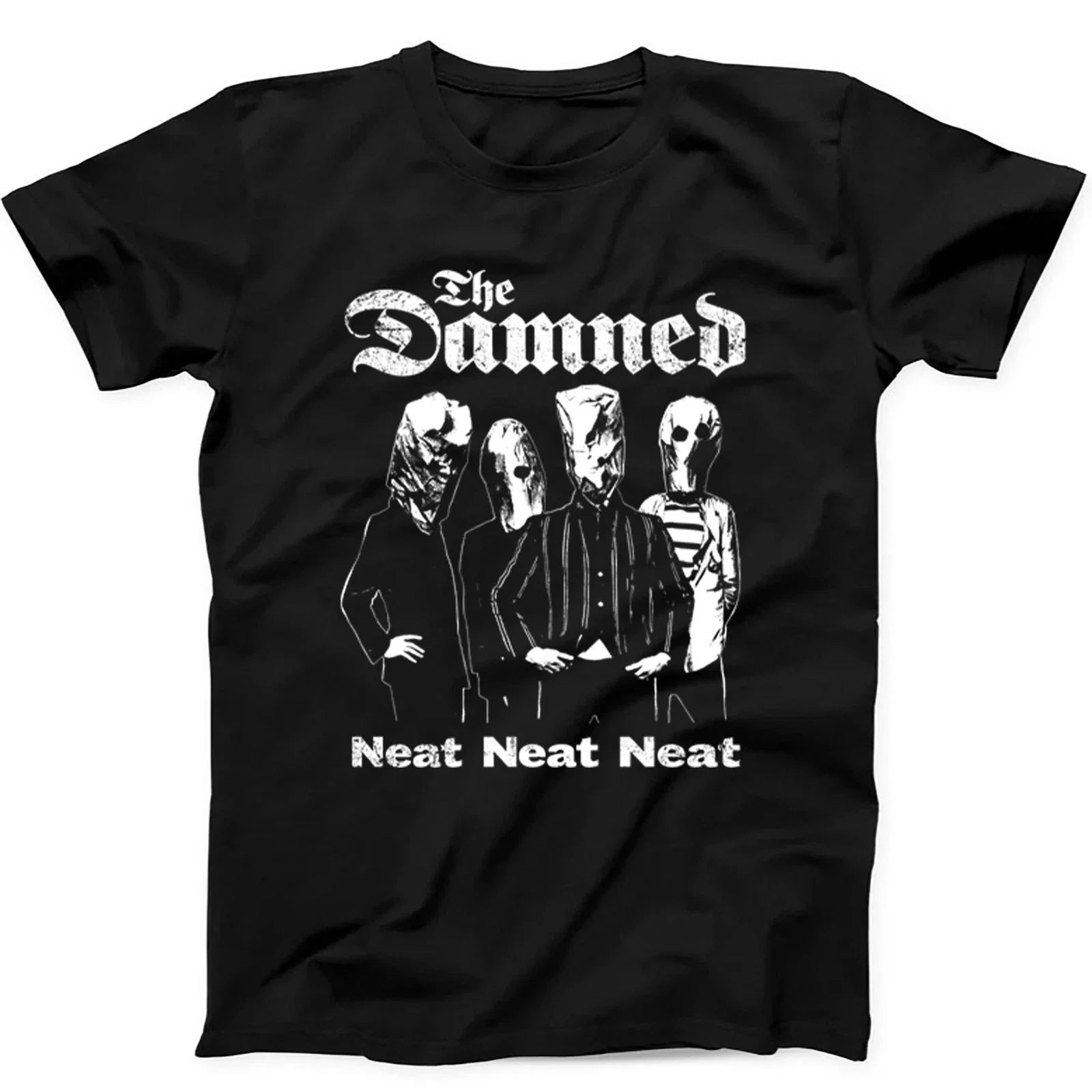 The Damned Neat Neat Neat Punk Rock Music  T Shirt Sweatshirt Hoodie 610 Unisex T-shirt, Sweatshirt, Hoodie, Long Sleeve Tee - T-Shirt, Sweatshirt, Hoodie
