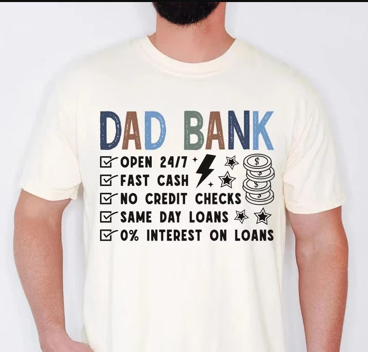 Funny Dad Bank Print Dad Joke Graphic Father's Day Gift S-5XL Unisex T-shirt, Sweatshirt, Hoodie, Long Sleeve Tee - T-Shirt, Sweatshirt, Hoodie