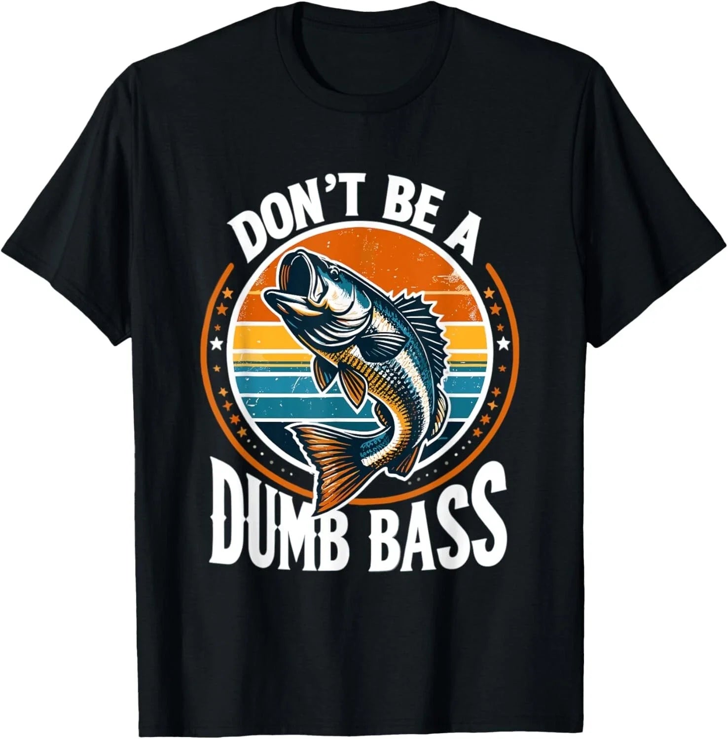 Funny Dont Be a Dumb Bass Fishing Funny Dad Tee Gift Unisex T-Shirt Unisex T-shirt, Sweatshirt, Hoodie, Long Sleeve Tee - T-Shirt, Sweatshirt, Hoodie