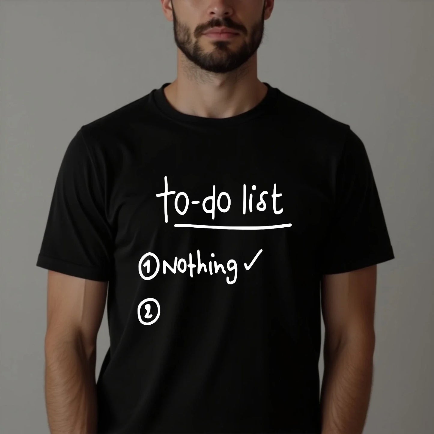 To-Do List Nothing T-Shirt Funny Sarcastic Lazy Novelty Slogan Joke Tee Gift Top Unisex T-shirt, Sweatshirt, Hoodie, Long Sleeve Tee - T-Shirt, Sweatshirt, Hoodie