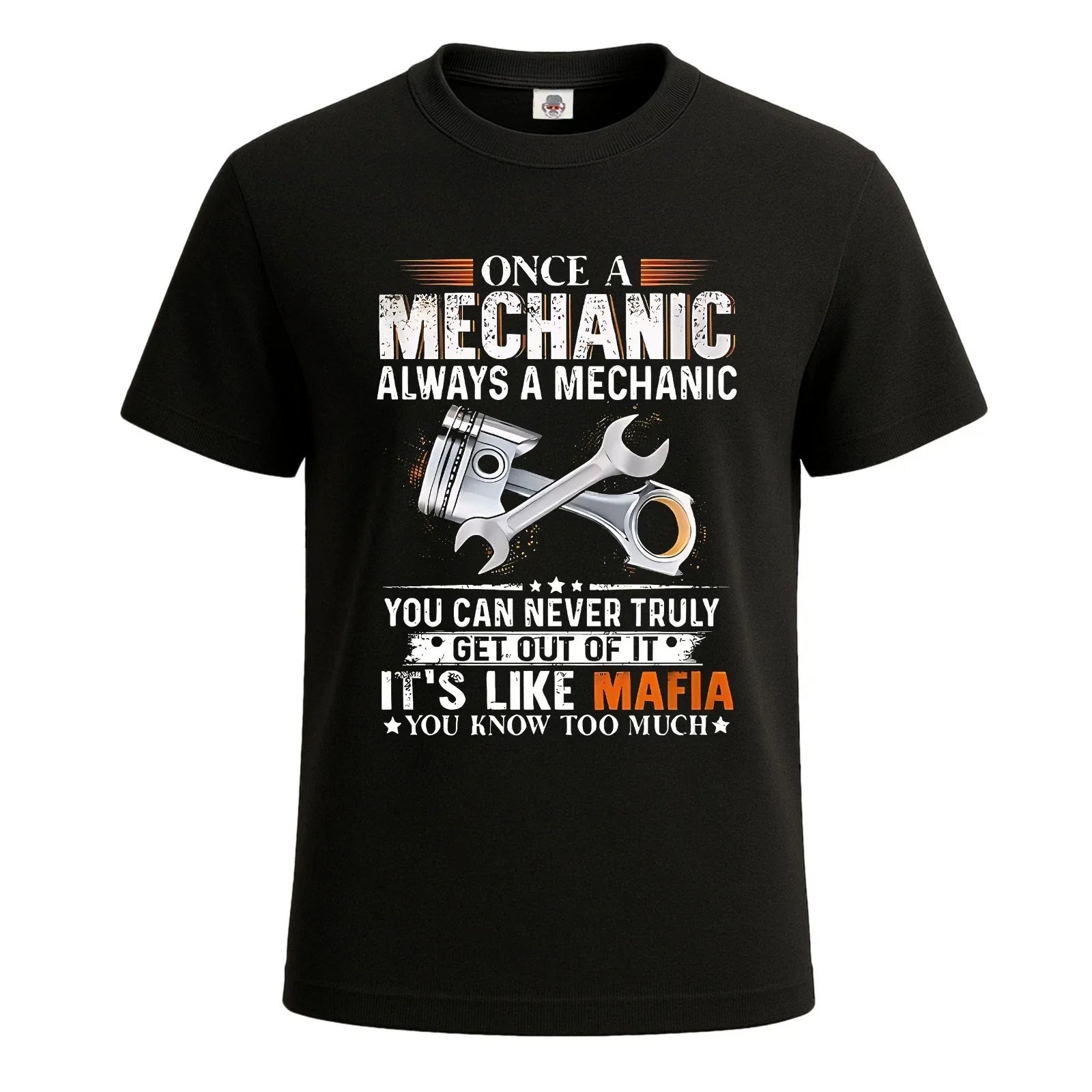 Once A Mechanic Always A Mechanic Graphic Novelty Mens T Shirt Funny Shirt Top Unisex T-shirt, Sweatshirt, Hoodie, Long Sleeve Tee - T-Shirt, Sweatshirt, Hoodie