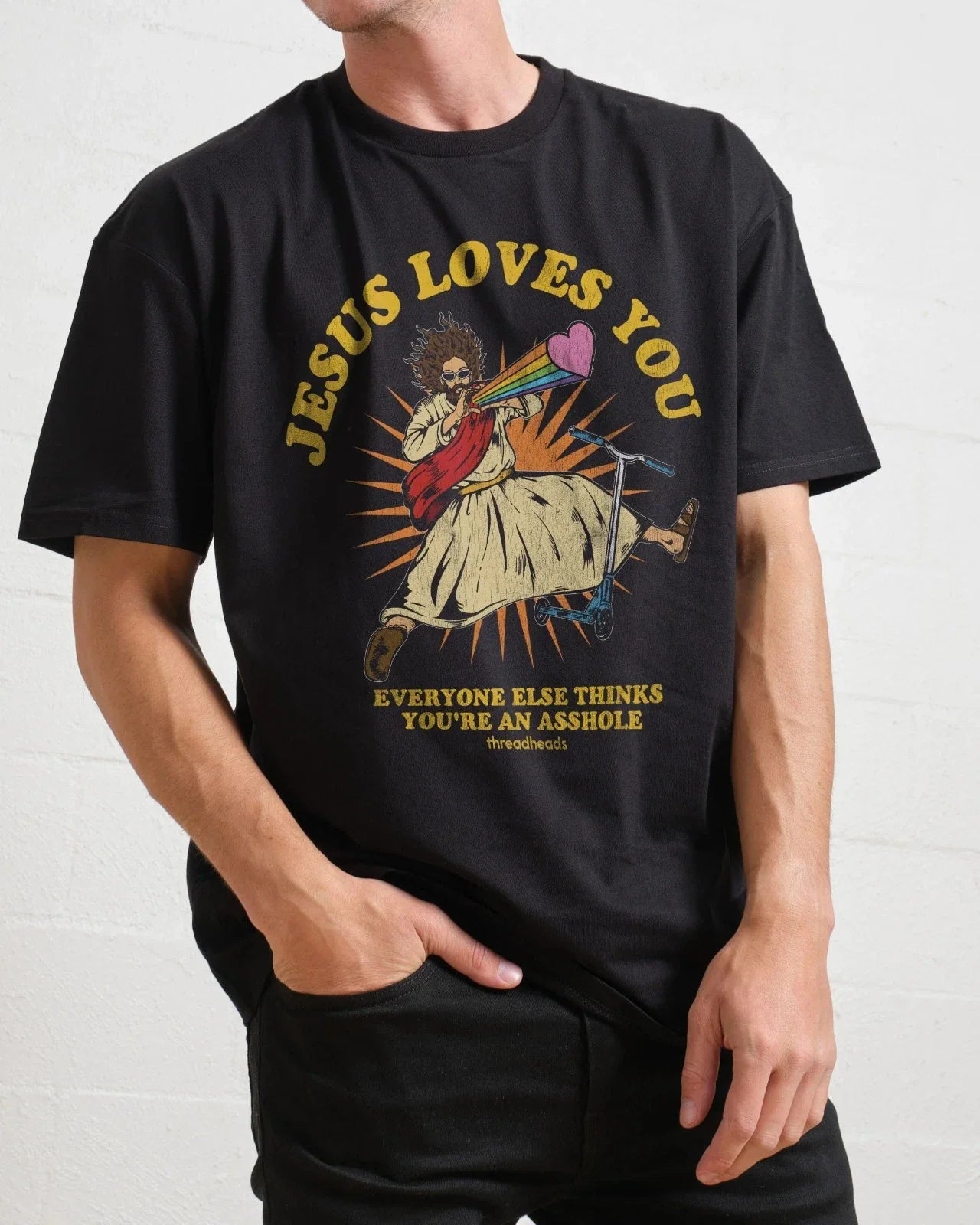 Jesus Loves You Everyone Else Thinks T Shirt Funny Christian Sarcastic Meme Tees Unisex T-shirt, Sweatshirt, Hoodie, Long Sleeve Tee - T-Shirt, Sweatshirt, Hoodie