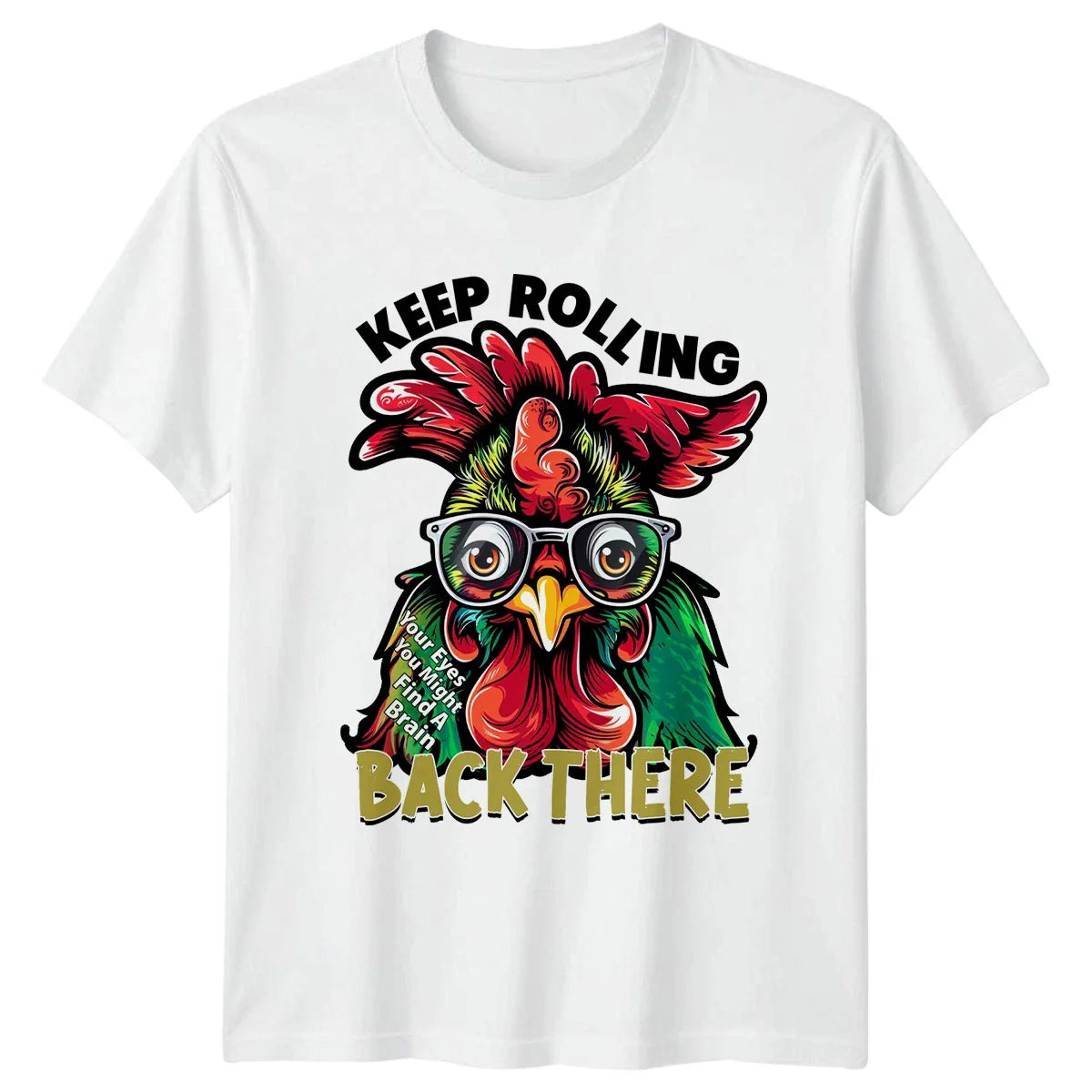Keep Rolling Your Eyes You Might T-Shirt Rooster Sarcastic Animal Humor Gift Unisex T-shirt, Sweatshirt, Hoodie, Long Sleeve Tee - T-Shirt, Sweatshirt, Hoodie