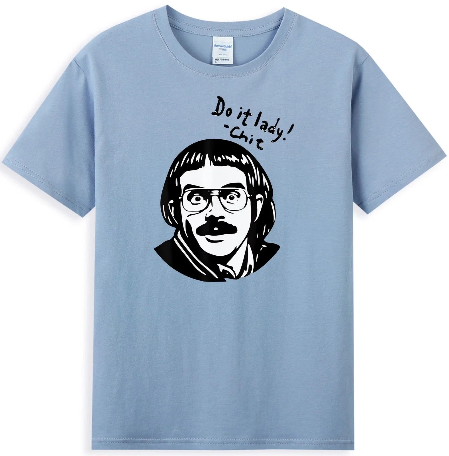 Do it lady! Trending Funny Meme Humor Quote Men's T-Shirt Unisex T-shirt, Sweatshirt, Hoodie, Long Sleeve Tee - T-Shirt, Sweatshirt, Hoodie