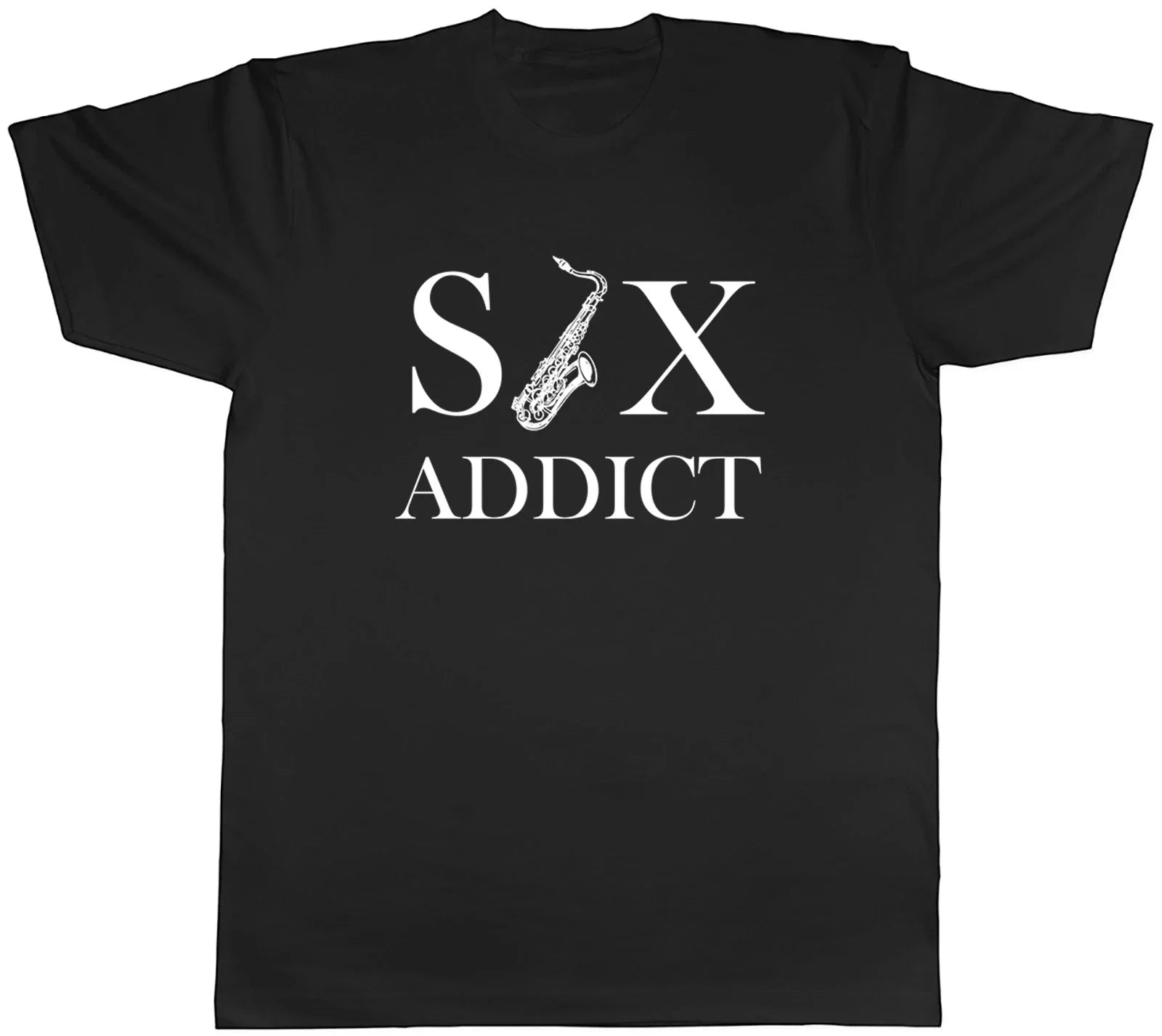 Funny Sax Addict Saxophone Music Instrument Mens T-Shirt Tee Gift Top Unisex T-shirt, Sweatshirt, Hoodie, Long Sleeve Tee - T-Shirt, Sweatshirt, Hoodie