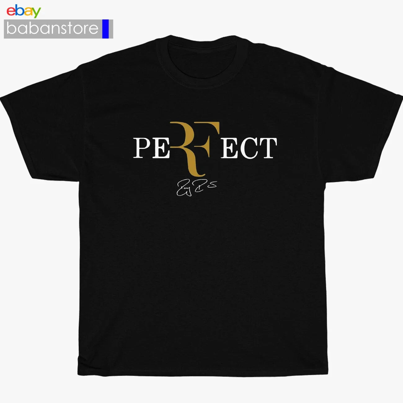New ROGER FEDERER PERFECT Logo Black/White/Grey/Navy T-Shirt Size S-5XL Unisex T-shirt, Sweatshirt, Hoodie, Long Sleeve Tee - T-Shirt, Sweatshirt, Hoodie