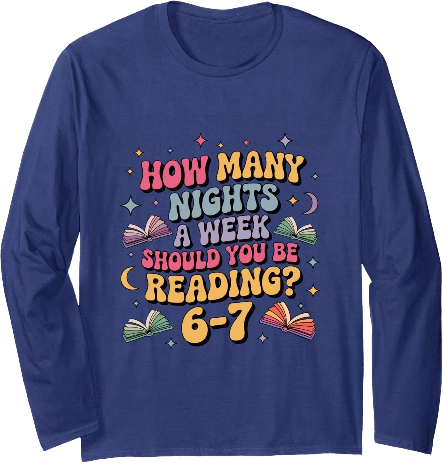 How Many Nights Reading Funny 67 Meme Design Long Sleeve T-Shirt Unisex T-shirt, Sweatshirt, Hoodie, Long Sleeve Tee - T-Shirt, Sweatshirt, Hoodie