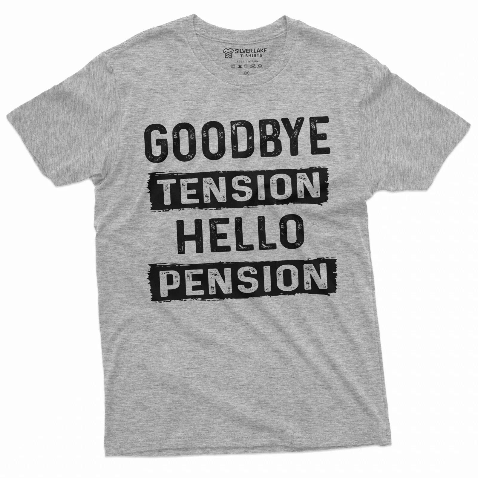 Funny Retirement T-Shirt Goodbye Tension Hello Pension Shirt Retirement Gifts Unisex T-shirt, Sweatshirt, Hoodie, Long Sleeve Tee - T-Shirt, Sweatshirt, Hoodie