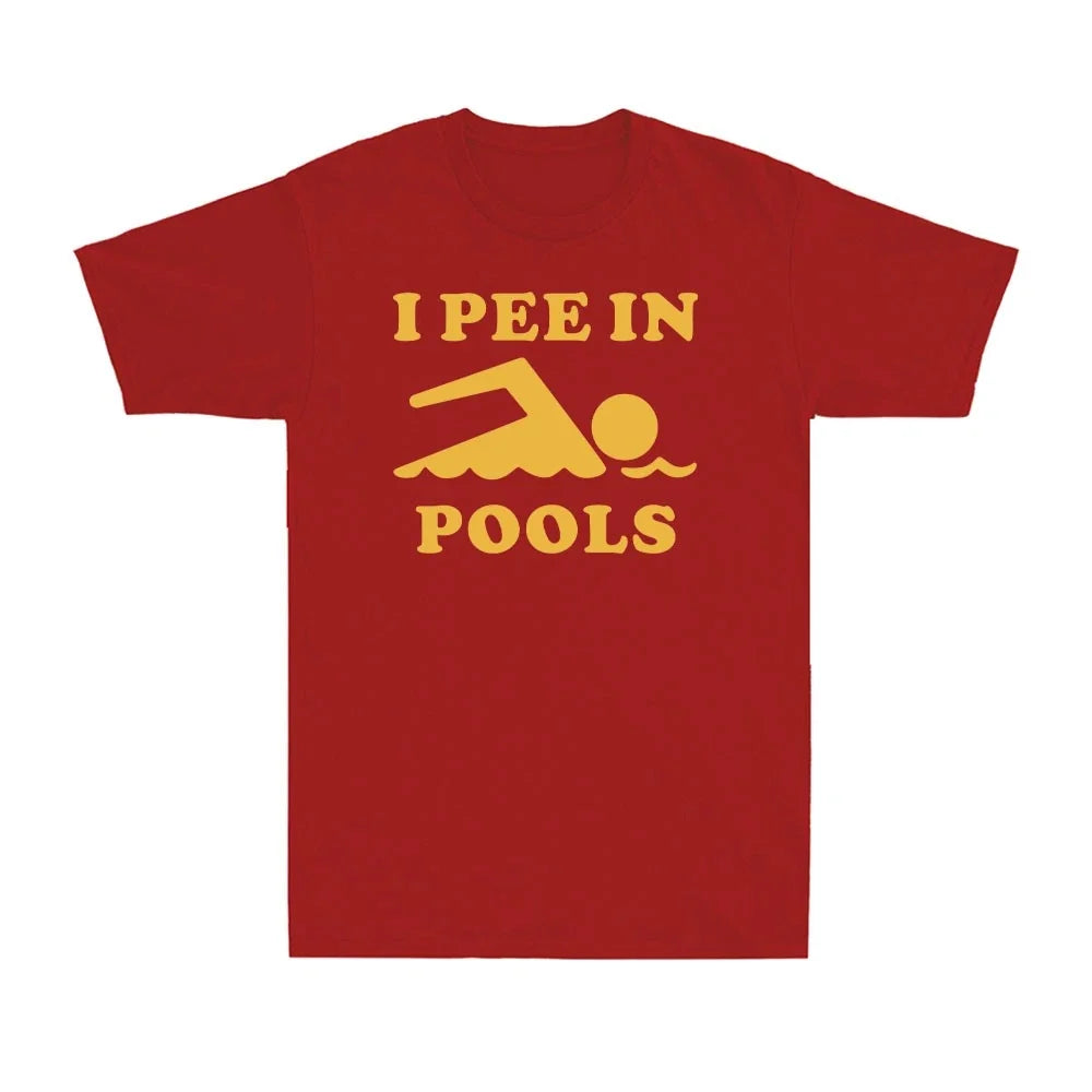 I Pee In Pools T Shirt Funny Sarcastic Summer Swimmer Novelty Men's T-Shirt Unisex T-shirt, Sweatshirt, Hoodie, Long Sleeve Tee - T-Shirt, Sweatshirt, Hoodie