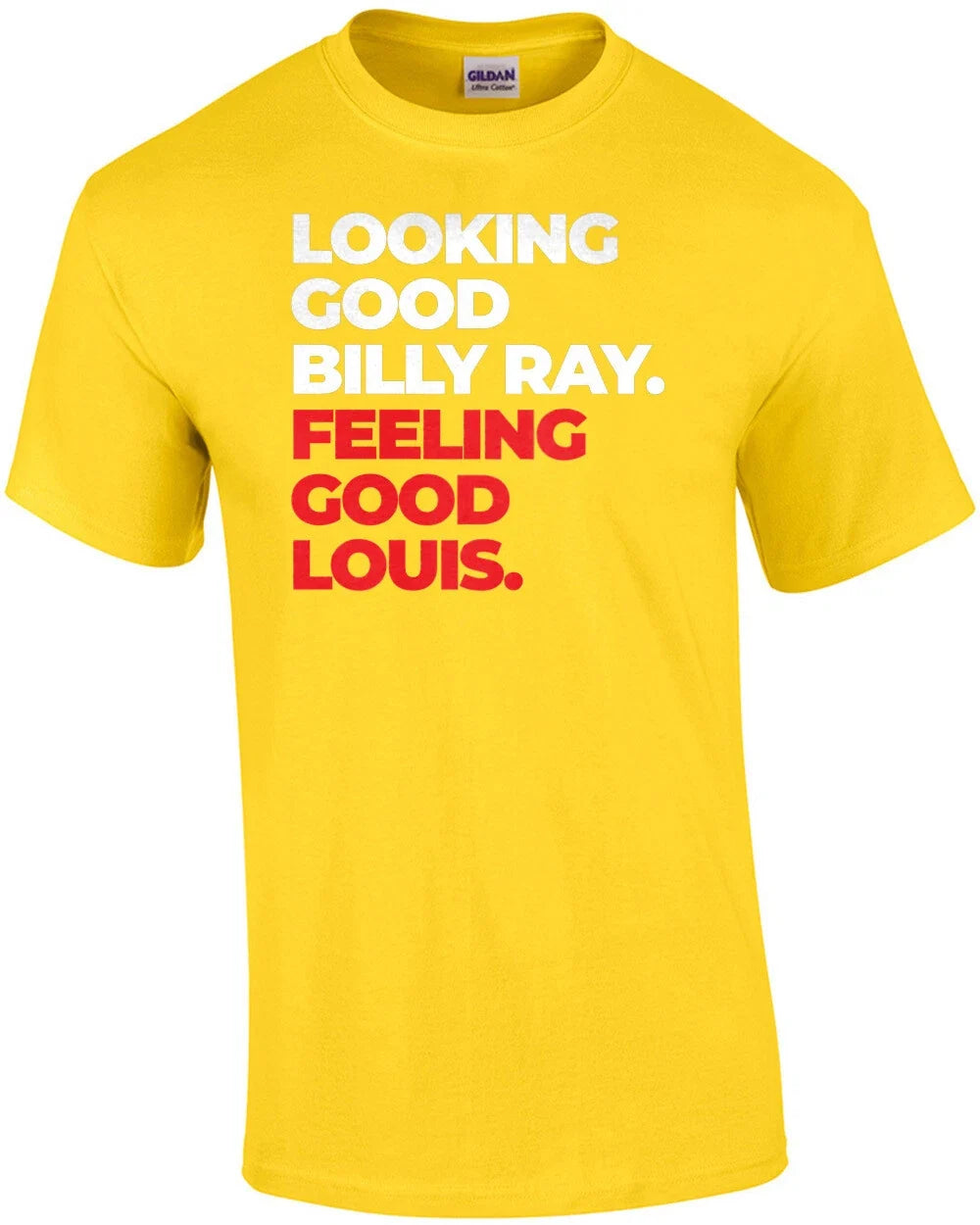 Looking good Billy Ray. Feeling good Louis. Trading Places 80's T-Shirt Unisex T-shirt, Sweatshirt, Hoodie, Long Sleeve Tee - T-Shirt, Sweatshirt, Hoodie