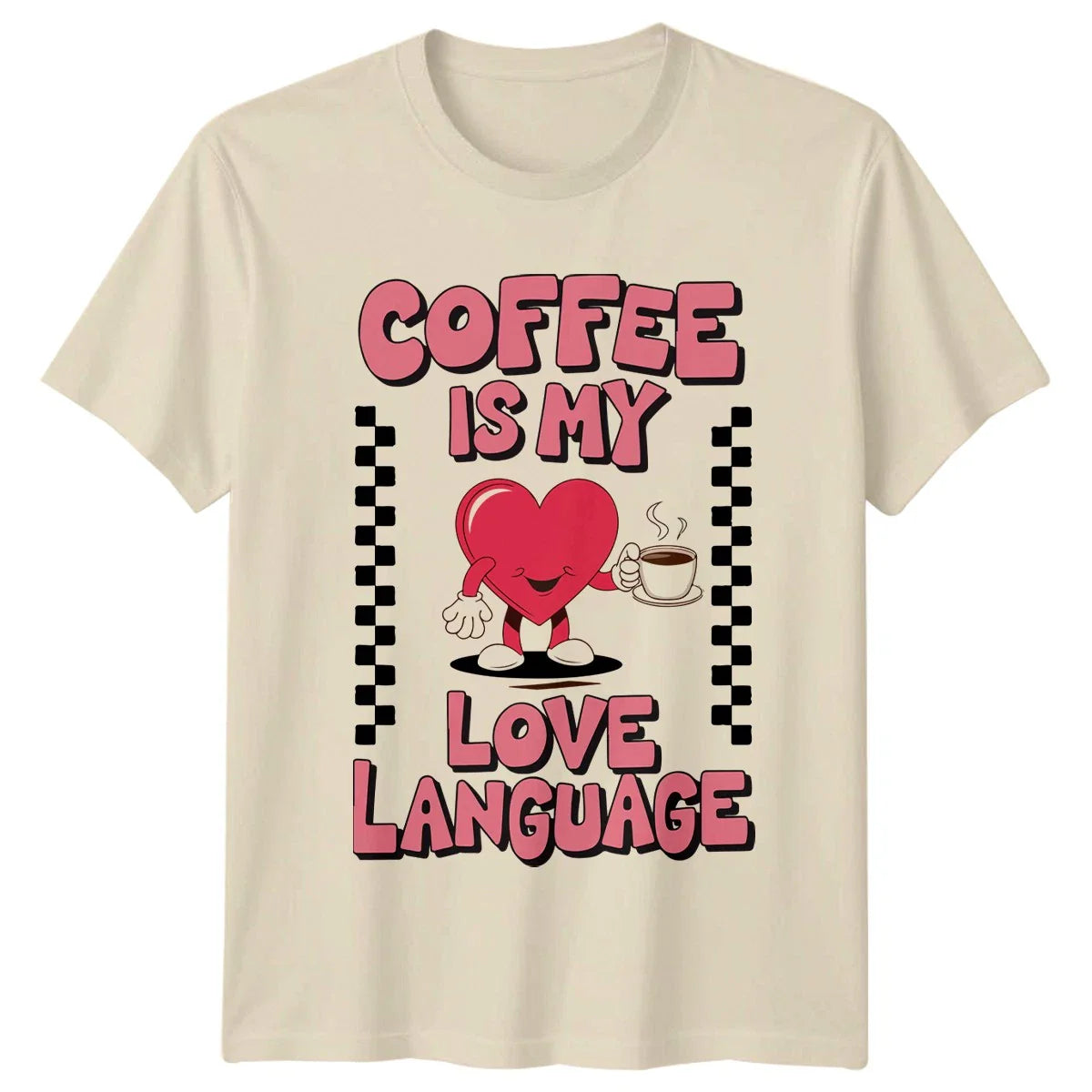 Coffee Is My Love Language T-Shirt Coffee Lover Birthday Gift For Him And Her Unisex T-shirt, Sweatshirt, Hoodie, Long Sleeve Tee - T-Shirt, Sweatshirt, Hoodie