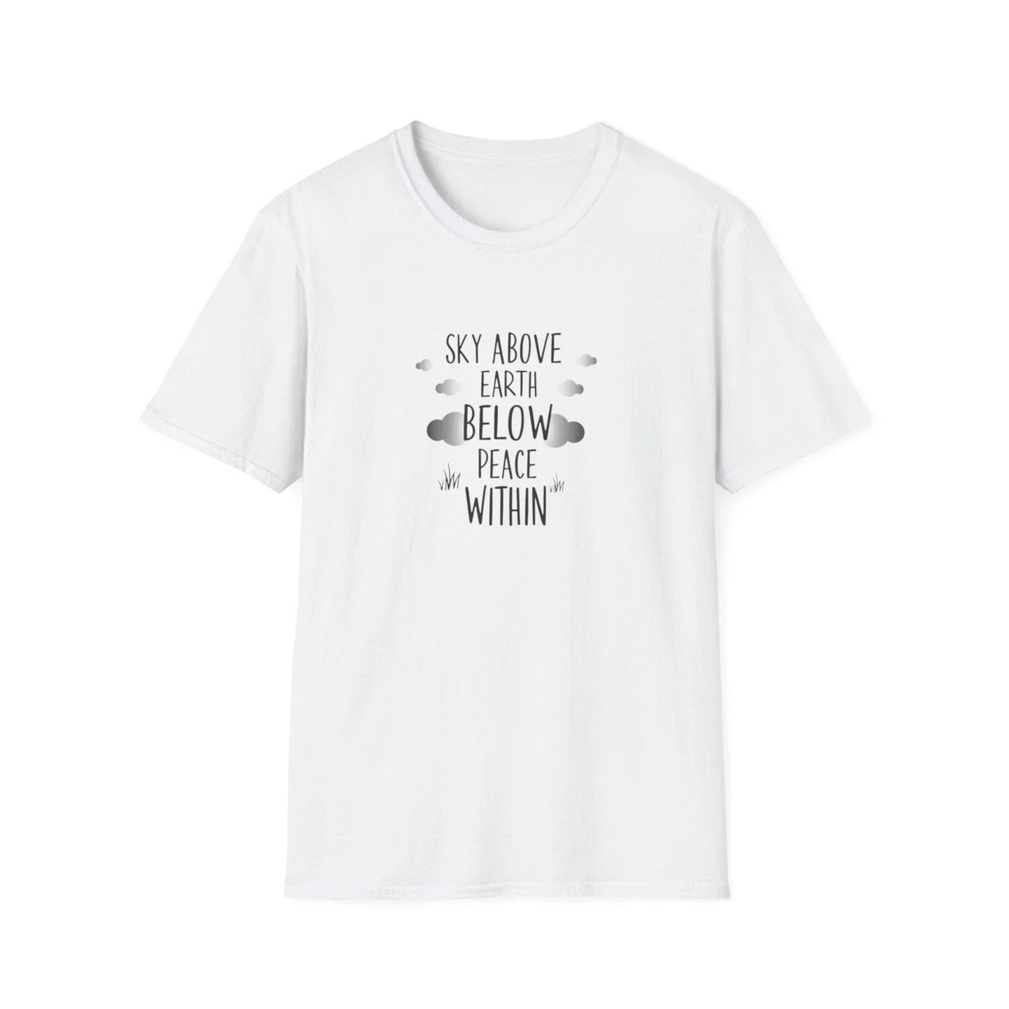 Sky Above Earth Below Peace Within T-Shirt | Boho Unisex T-shirt, Sweatshirt, Hoodie, Long Sleeve Tee - T-Shirt, Sweatshirt, Hoodie
