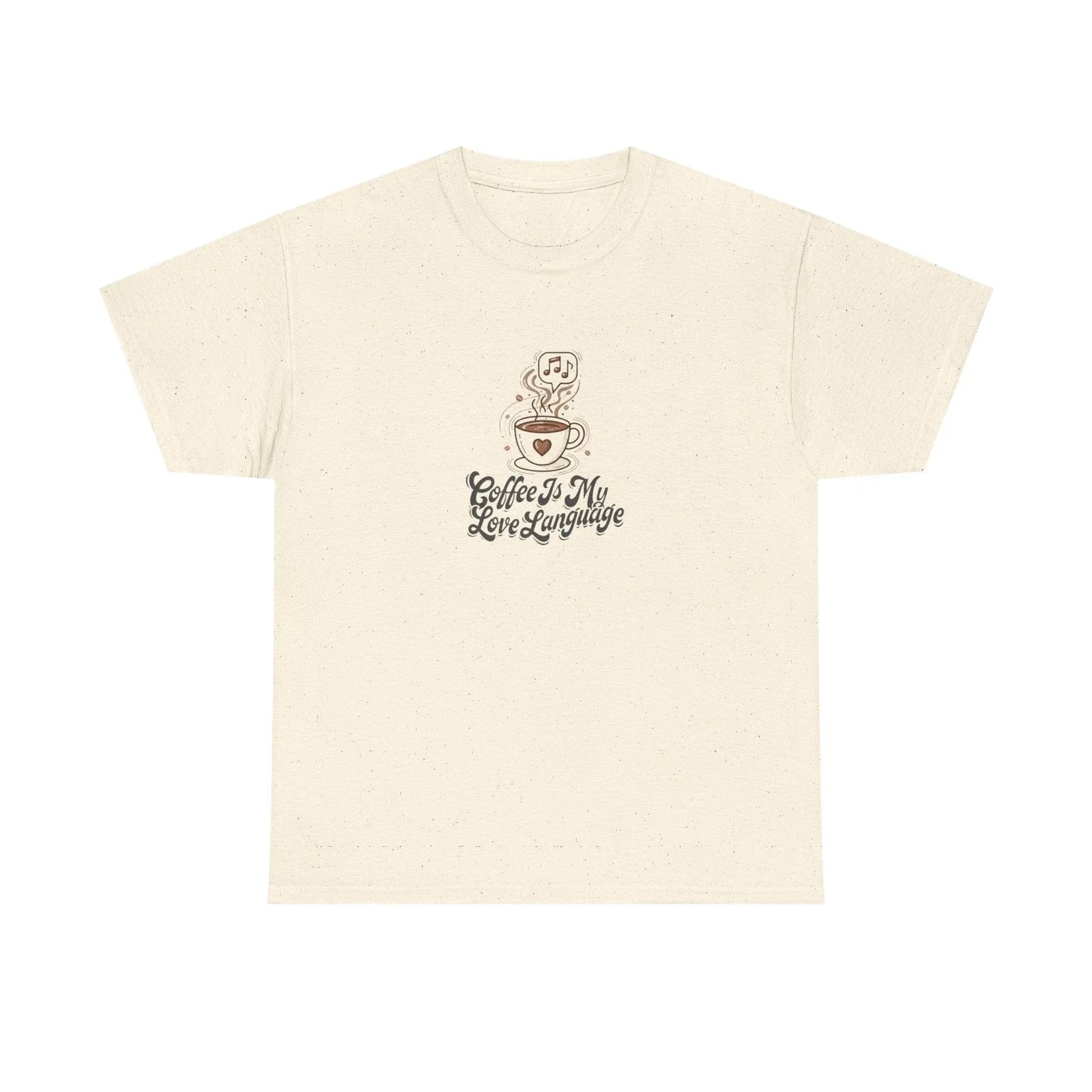 Coffee Is My Love Language Tee | Cute Coffee Cup Illustration Unisex T-shirt, Sweatshirt, Hoodie, Long Sleeve Tee - T-Shirt, Sweatshirt, Hoodie