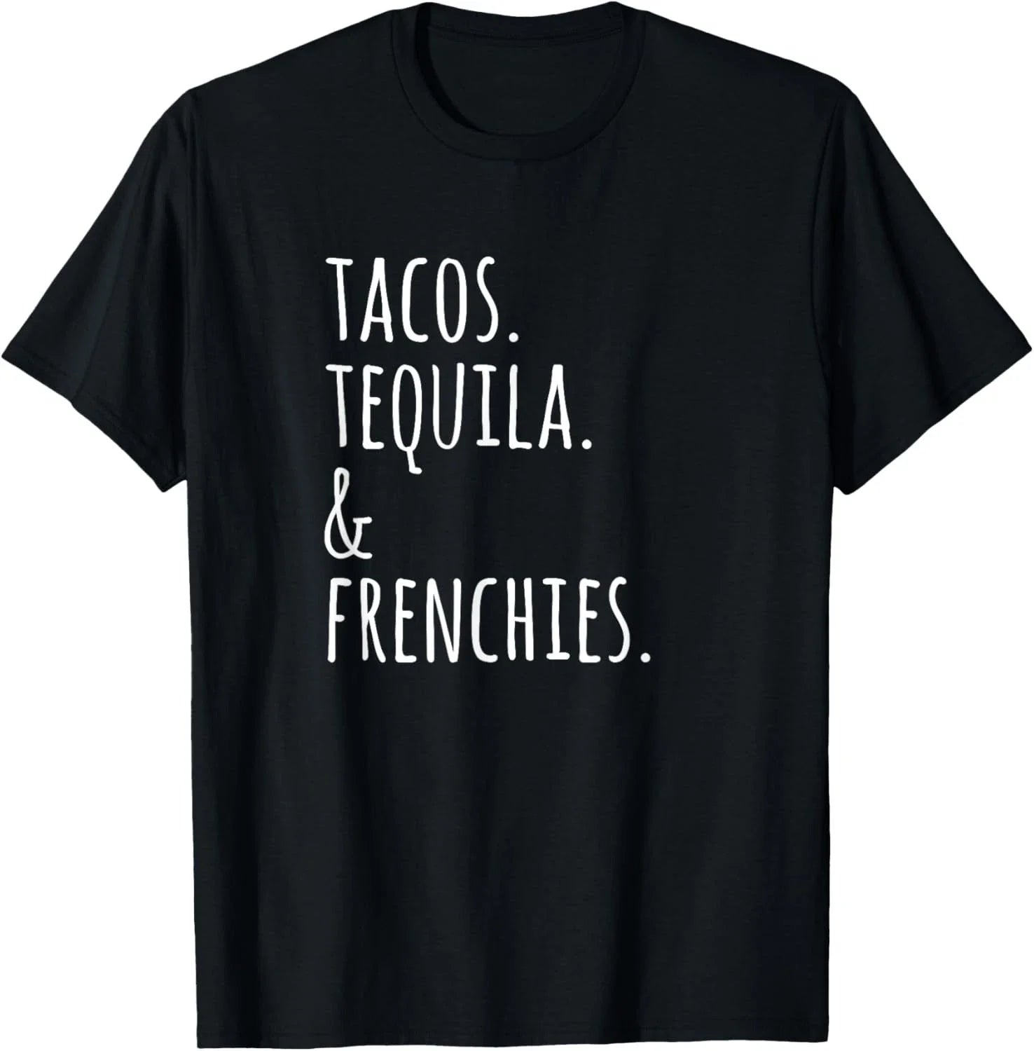 Tacos Tequila And French Bulldogs Funny Dog T-Shirt Gift Unisex T-Shirt Unisex T-shirt, Sweatshirt, Hoodie, Long Sleeve Tee - T-Shirt, Sweatshirt, Hoodie