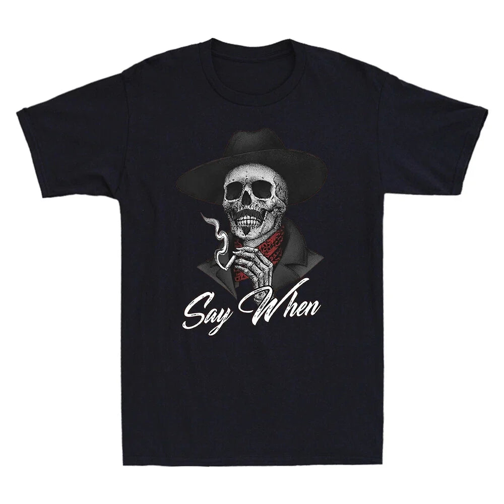 Say When Doc Holiday Skull Skeleton Waiting To Death Funny Vintage Men's T-Shirt Unisex T-shirt, Sweatshirt, Hoodie, Long Sleeve Tee - T-Shirt, Sweatshirt, Hoodie