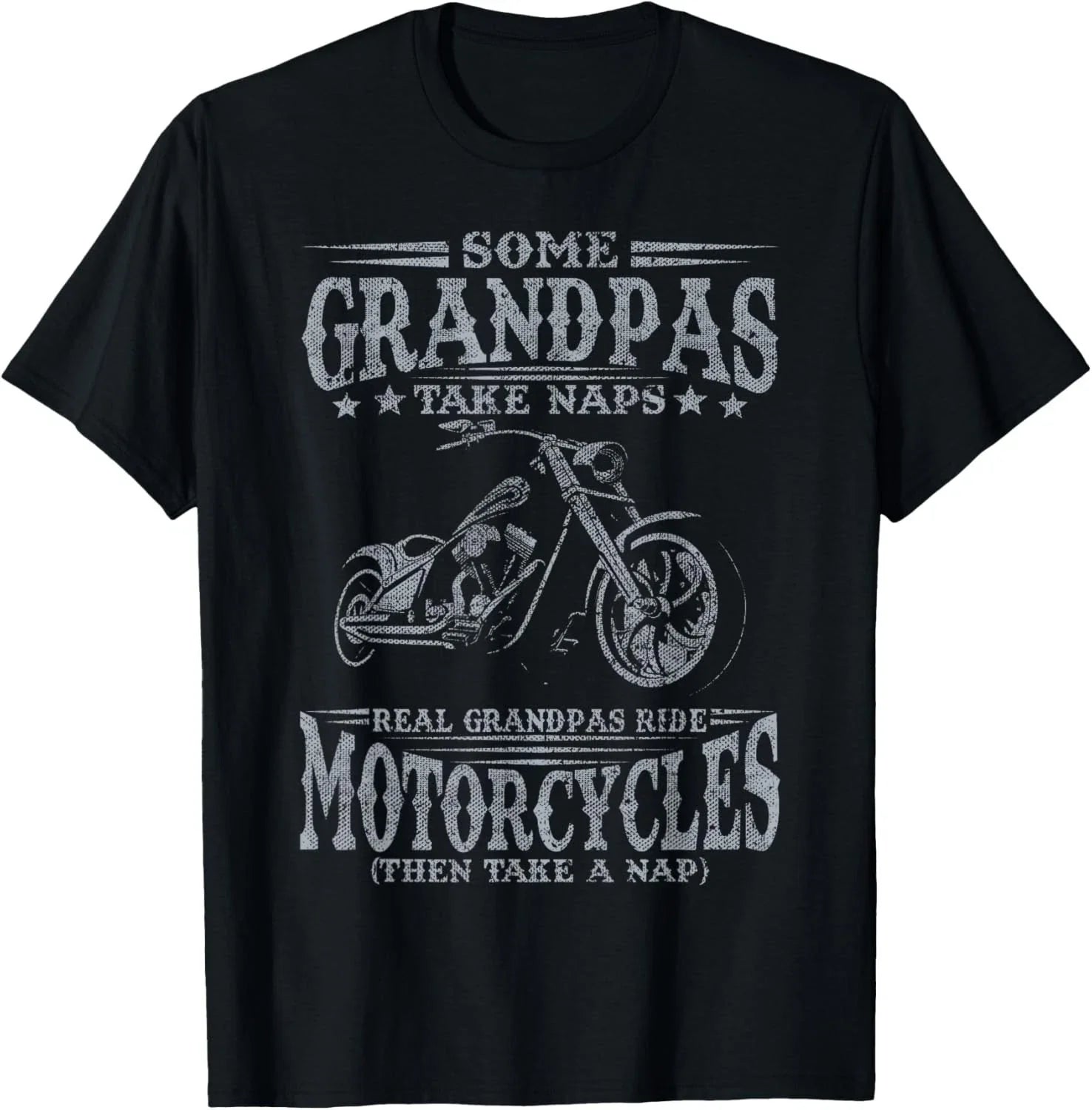 Some Grandpas Take Naps Real Grandpas Ride Motorcycles Gift Unisex T-Shirt Unisex T-shirt, Sweatshirt, Hoodie, Long Sleeve Tee - T-Shirt, Sweatshirt, Hoodie