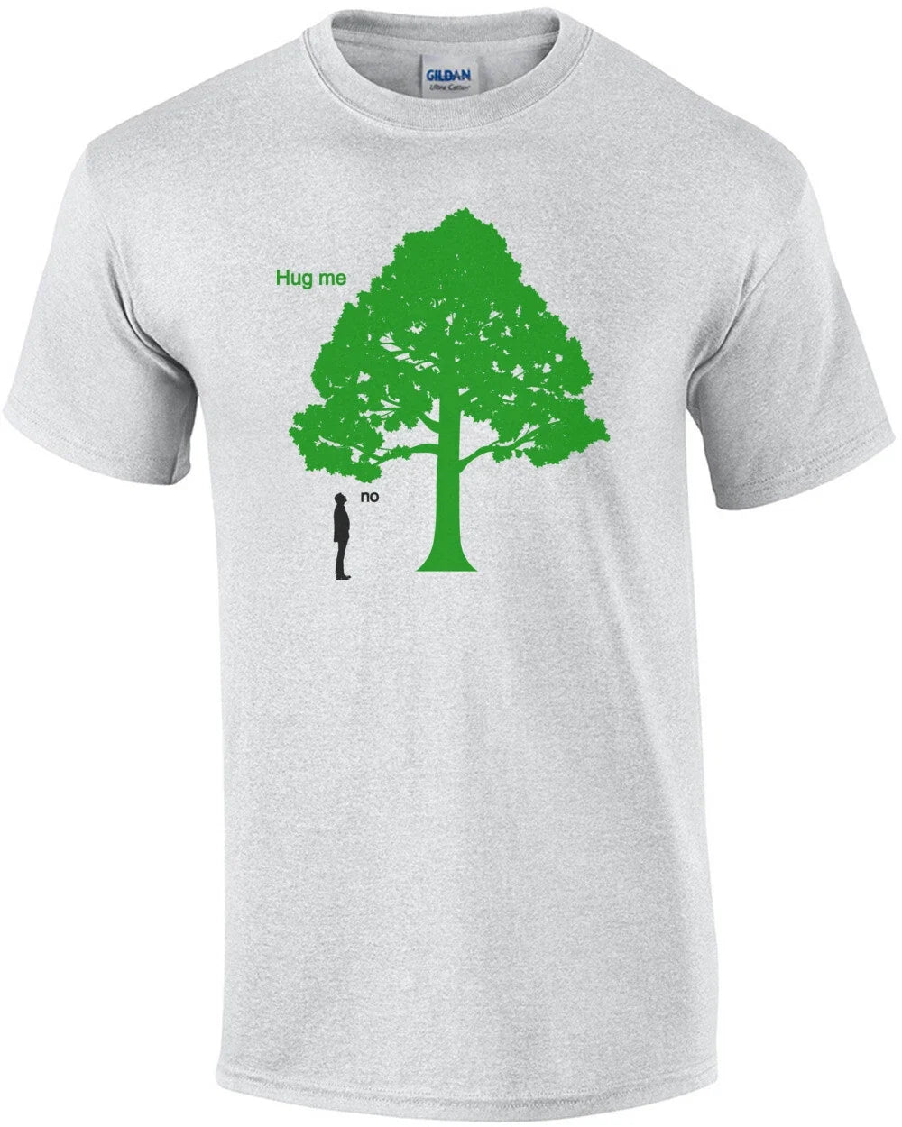 Hug me - No. Anti environmentalist t-shirt Unisex T-shirt, Sweatshirt, Hoodie, Long Sleeve Tee - T-Shirt, Sweatshirt, Hoodie