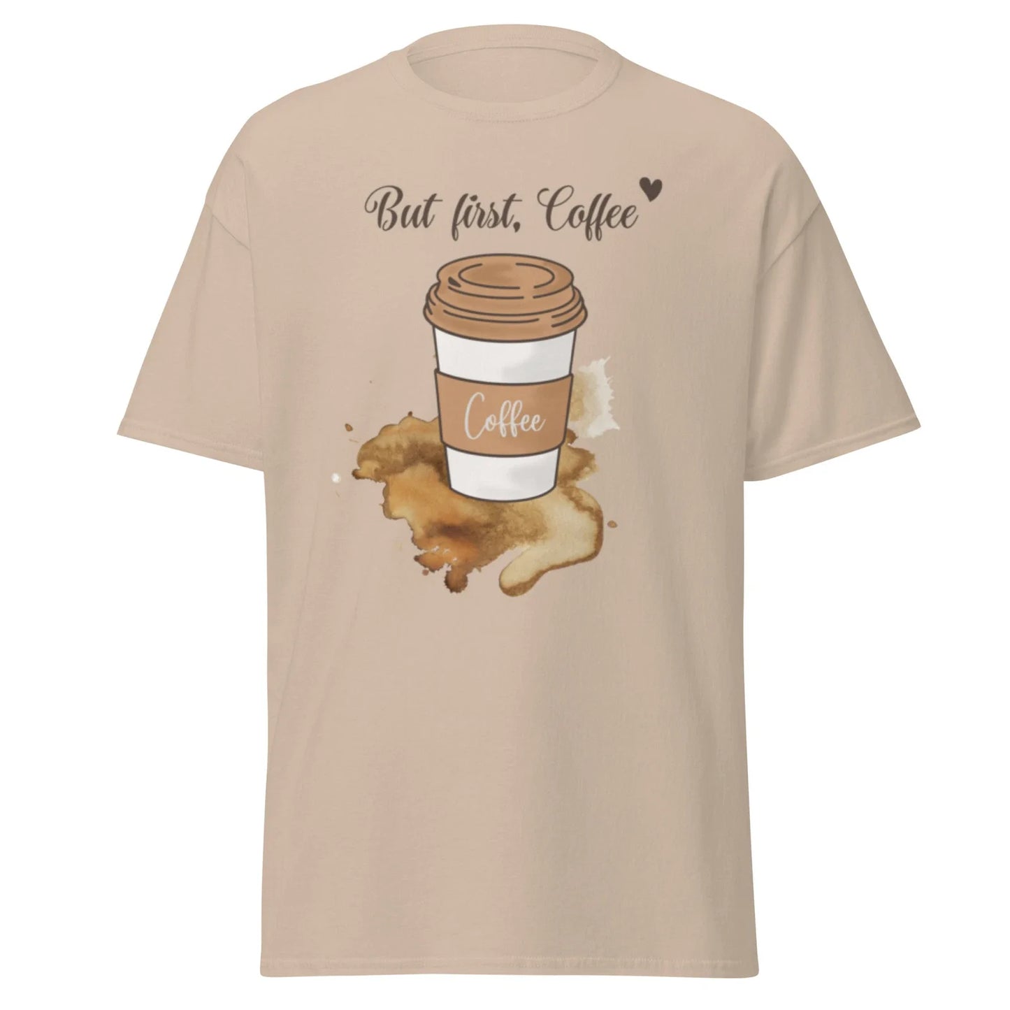 Adorable But First Coffee Funny Tee SHirt Unisex T-shirt, Sweatshirt, Hoodie, Long Sleeve Tee - T-Shirt, Sweatshirt, Hoodie
