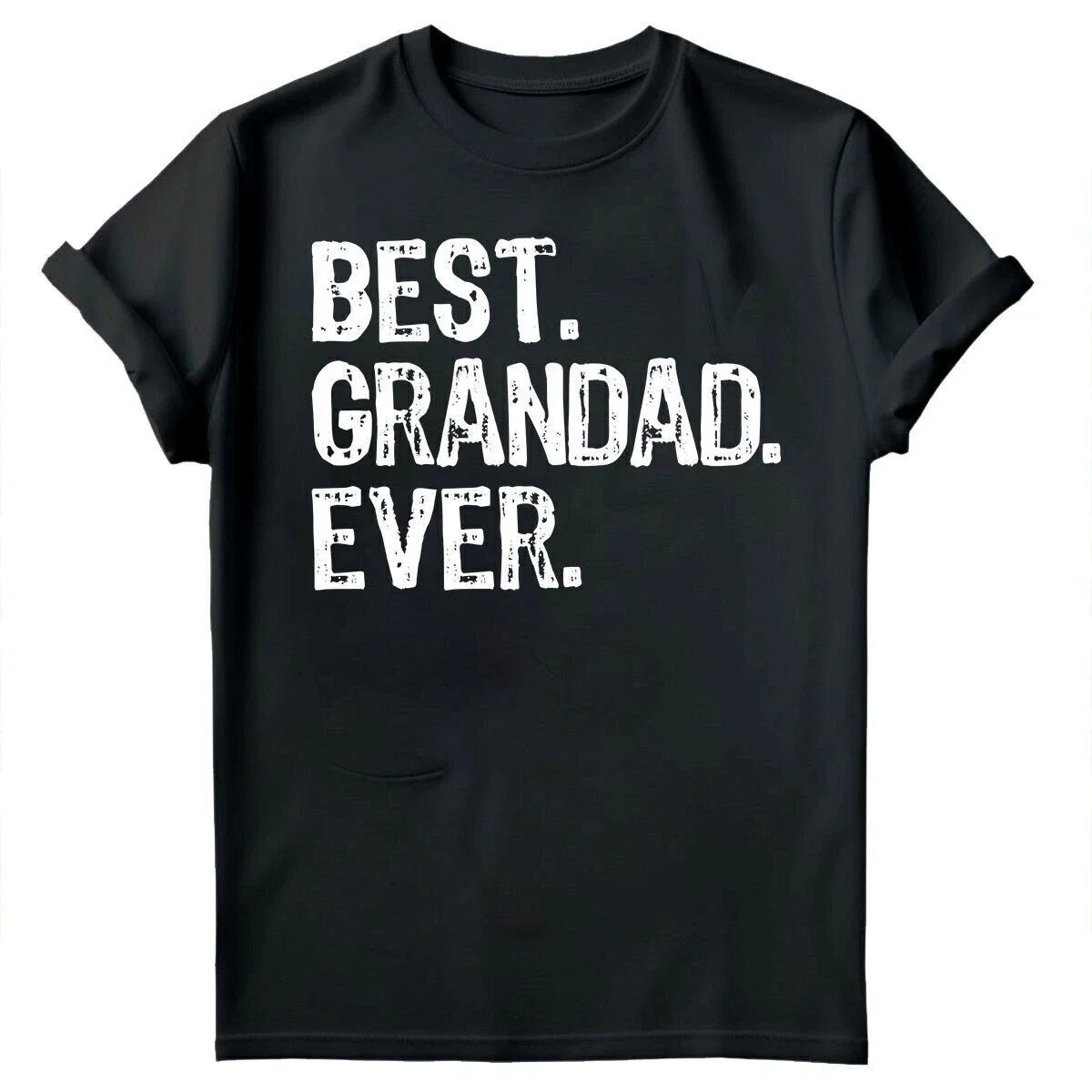Best Grandad Ever Fathers Day Mens Unisex T-Shirts Gift Novelty Birthday Tee #FD Unisex T-shirt, Sweatshirt, Hoodie, Long Sleeve Tee - T-Shirt, Sweatshirt, Hoodie