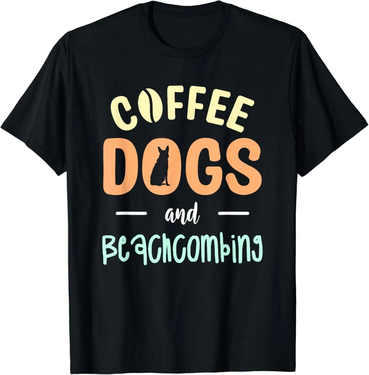 Coffee Dogs And Beachcombing Beachcomber Gift Unisex T-Shirt Unisex T-shirt, Sweatshirt, Hoodie, Long Sleeve Tee - T-Shirt, Sweatshirt, Hoodie