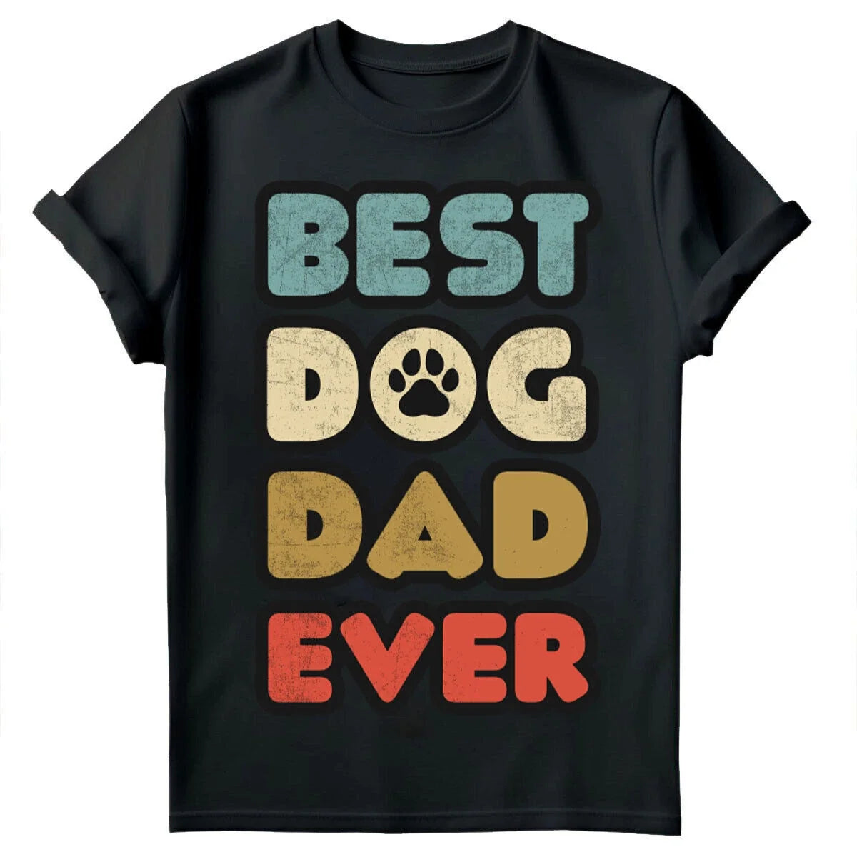 Best Dog Dad Ever Fathers Day Dog Lover Top Mens Tshirt #FD Unisex T-shirt, Sweatshirt, Hoodie, Long Sleeve Tee - T-Shirt, Sweatshirt, Hoodie
