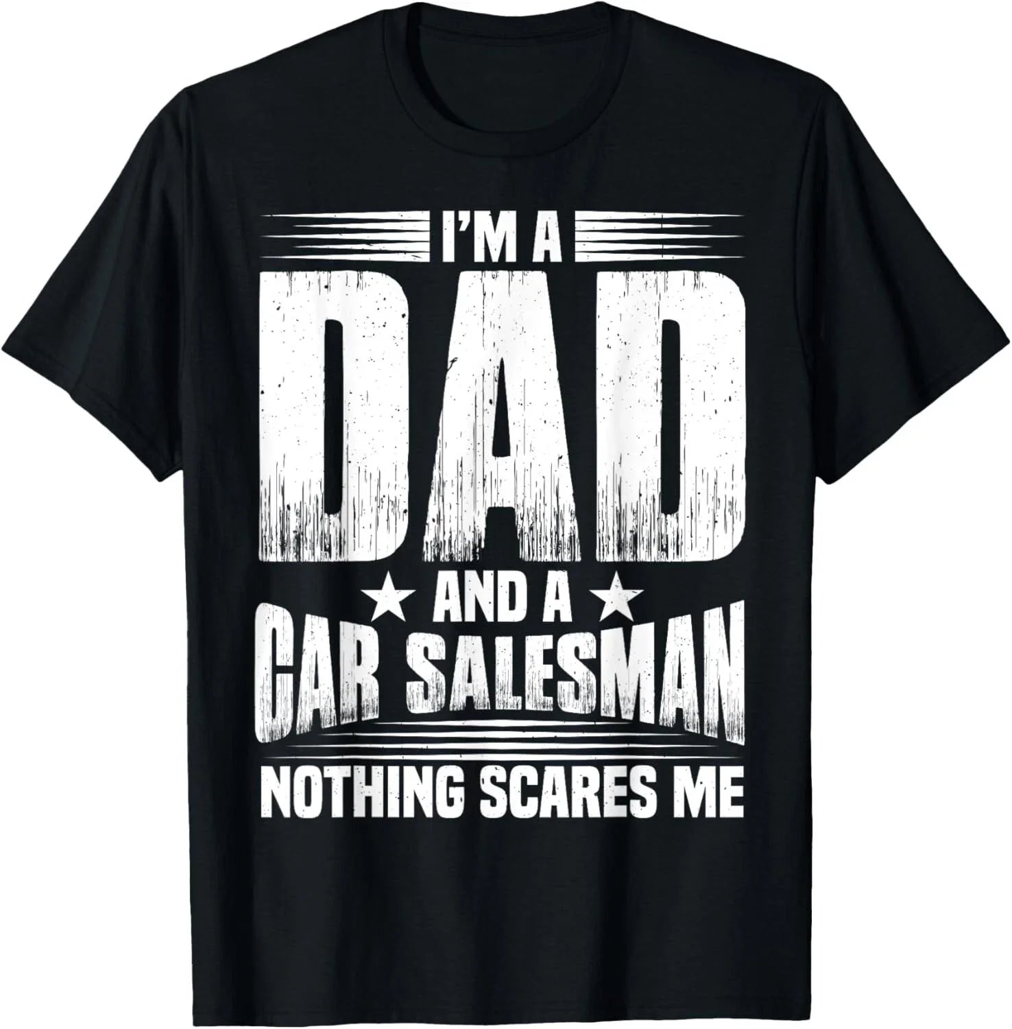 I_m A Dad And Car Salesman Car Dealer Tee Gift Unisex T-Shirt Unisex T-shirt, Sweatshirt, Hoodie, Long Sleeve Tee - T-Shirt, Sweatshirt, Hoodie