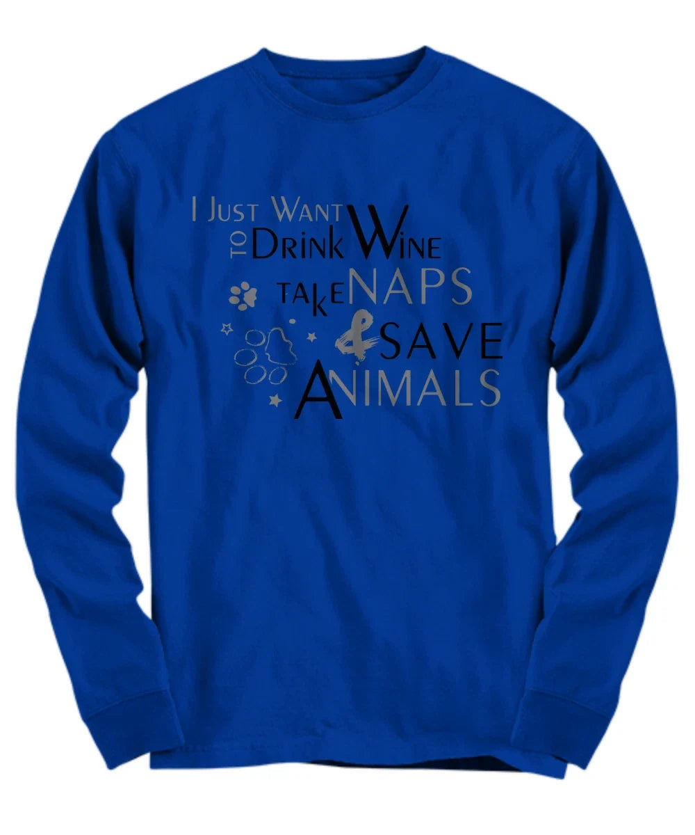 Funny Wine and Animal lover - Long Sleeve Tee Unisex T-shirt, Sweatshirt, Hoodie, Long Sleeve Tee - T-Shirt, Sweatshirt, Hoodie