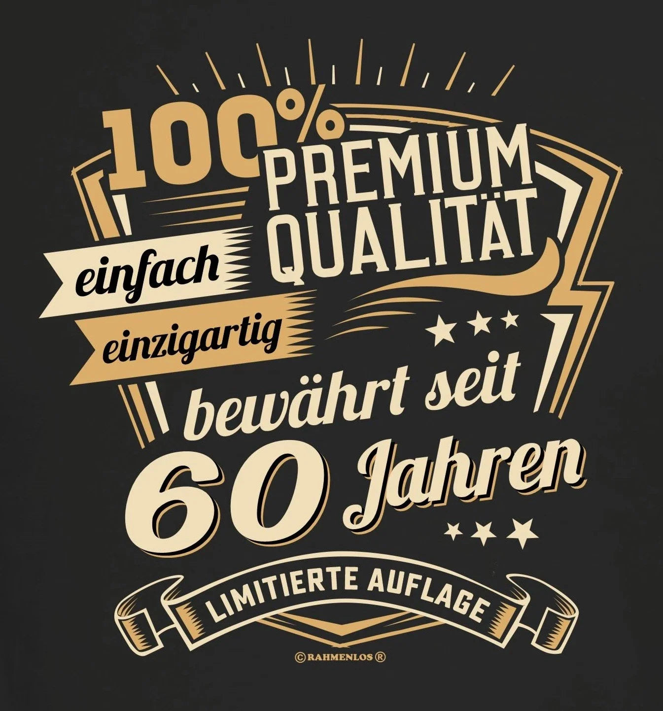 60th Birthday Men's T-Shirt 100% Premium Quality For 60 Years Quote Shirt Unisex T-shirt, Sweatshirt, Hoodie, Long Sleeve Tee - T-Shirt, Sweatshirt, Hoodie
