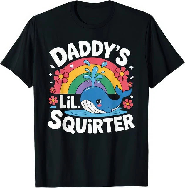 Daddy's Lil Squirter Funny Rude Joke Rude T Shirt Unisex T-shirt, Sweatshirt, Hoodie, Long Sleeve Tee - T-Shirt, Sweatshirt, Hoodie
