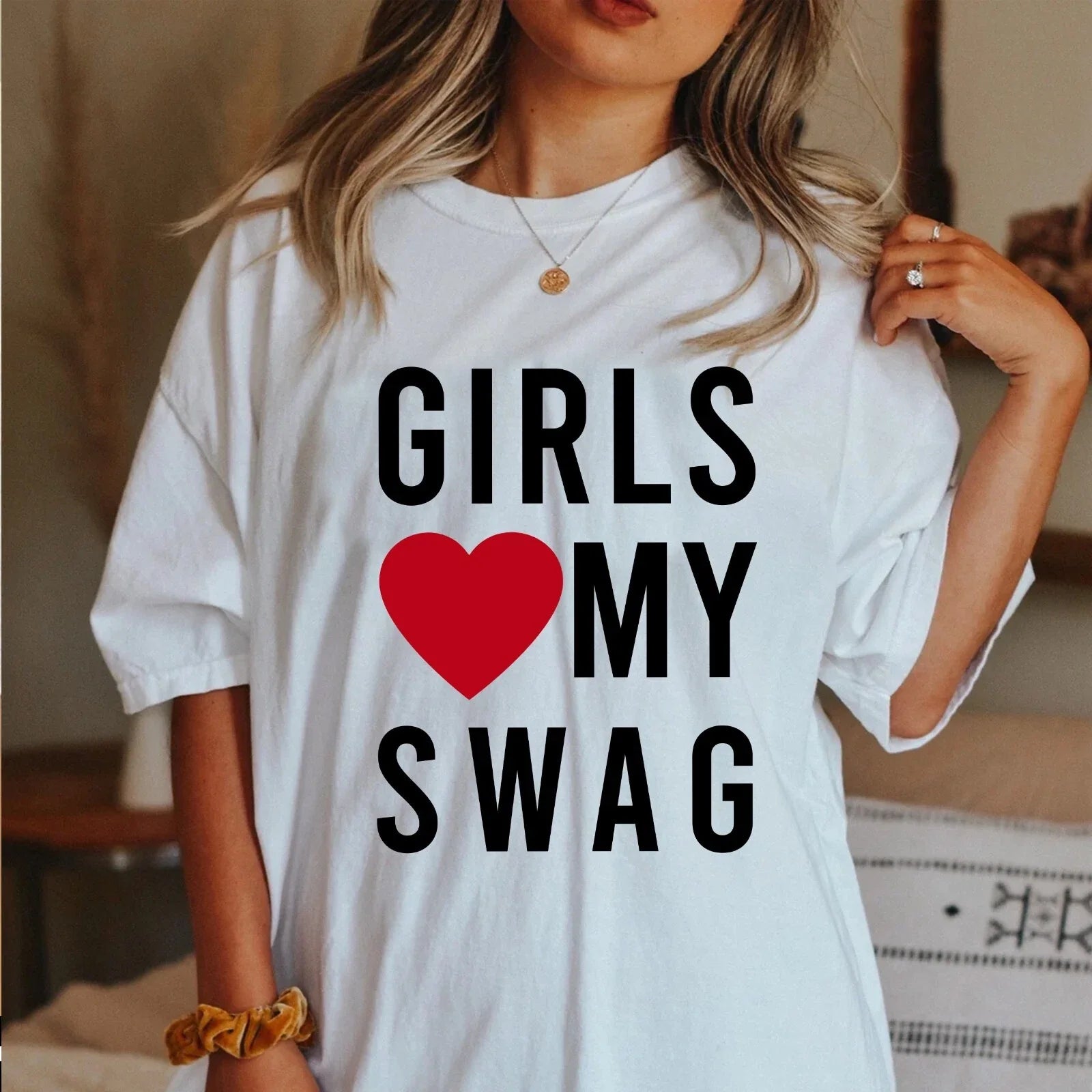 Girls Love My Swag T shirt - 2000s - Feminist - 2000s - y2k - Cool Unisex T-shirt, Sweatshirt, Hoodie, Long Sleeve Tee - T-Shirt, Sweatshirt, Hoodie